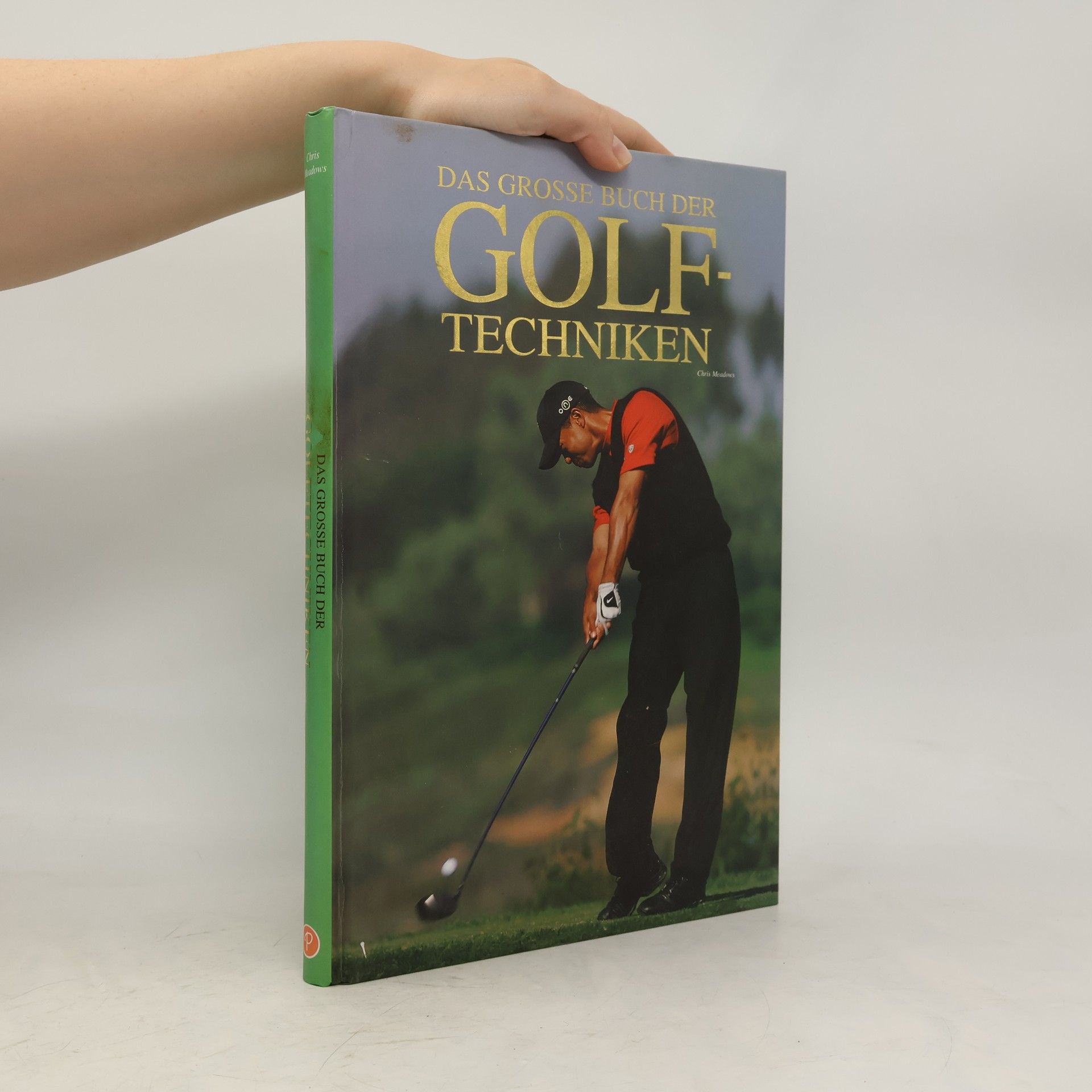 Chris Meadows Das grosse Buch der Golftechniken