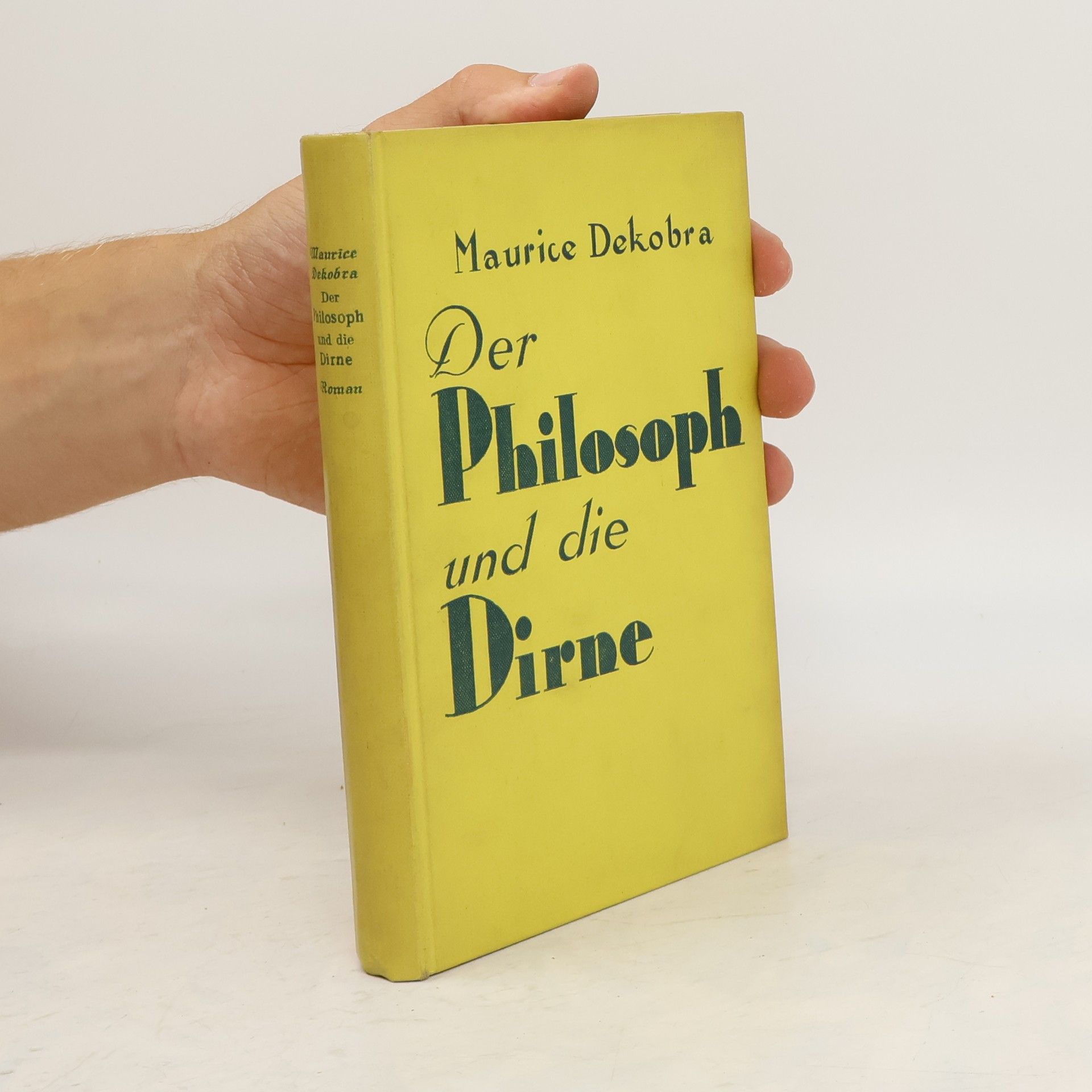 Maurice Dekobra Der Philosoph und die Dirne