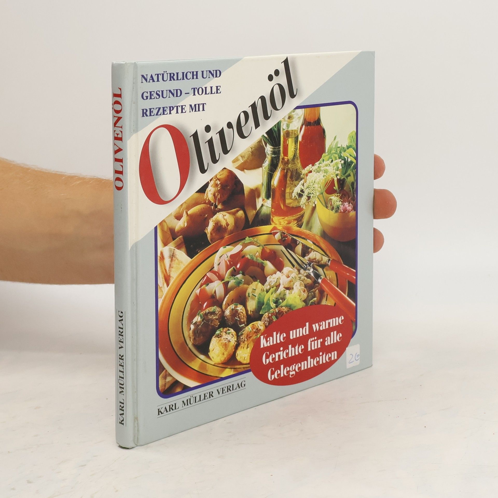 Collective Natürlich und gesund - tolle Rezepte mit Olivenöl