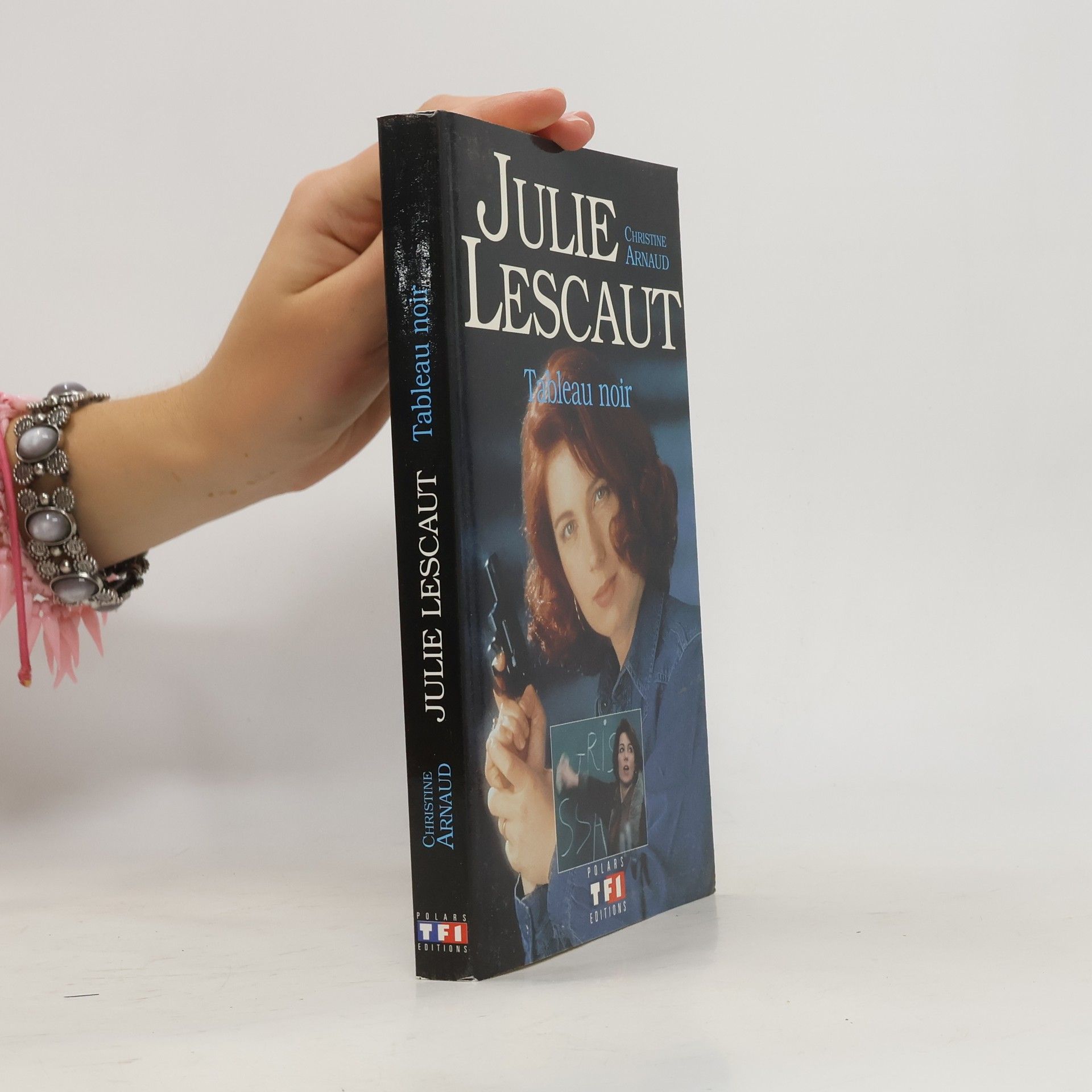 Christine Arnaud Julie Lescaut. Tableau noir