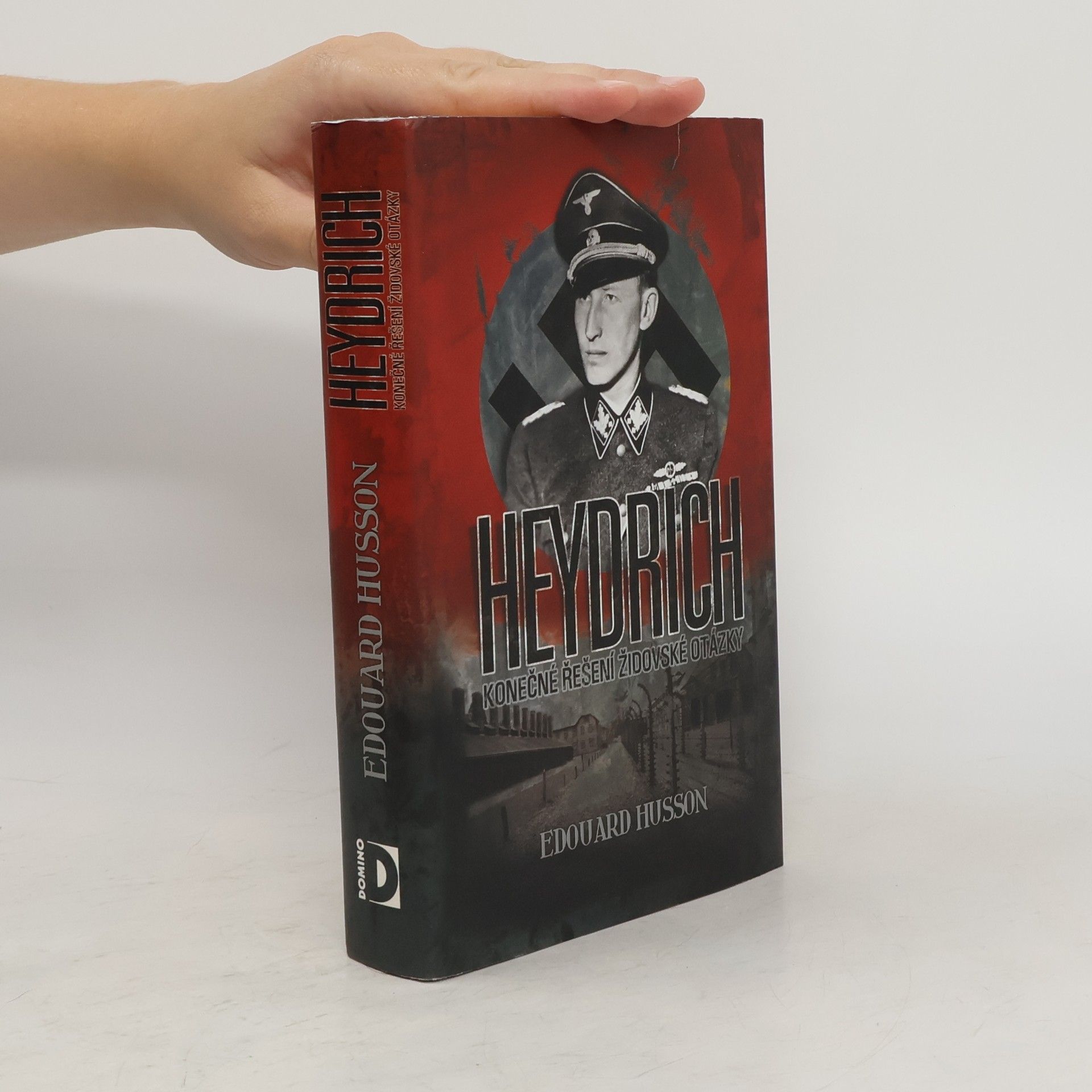 Édouard Husson Heydrich. Konečné řešení židovské otázky