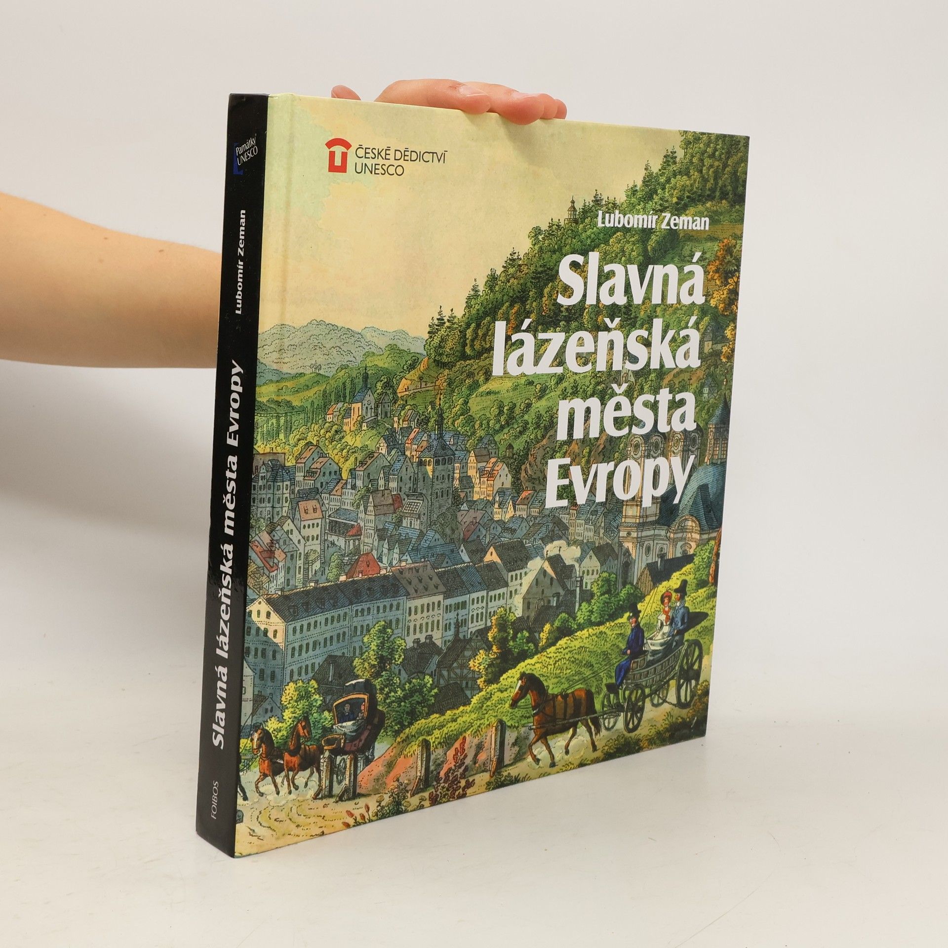Lubomír Zeman Slavná lázeňská města Evropy