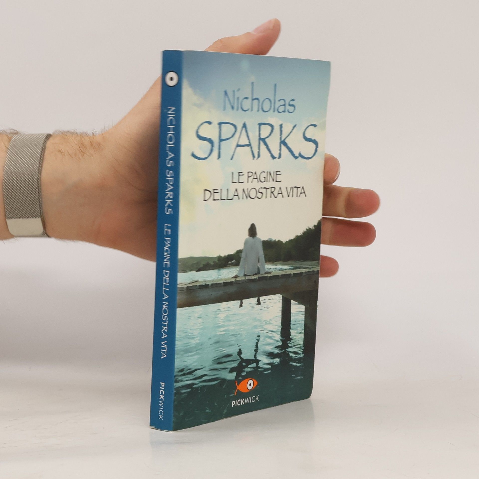 Nicholas Sparks Le pagine della nostra vita
