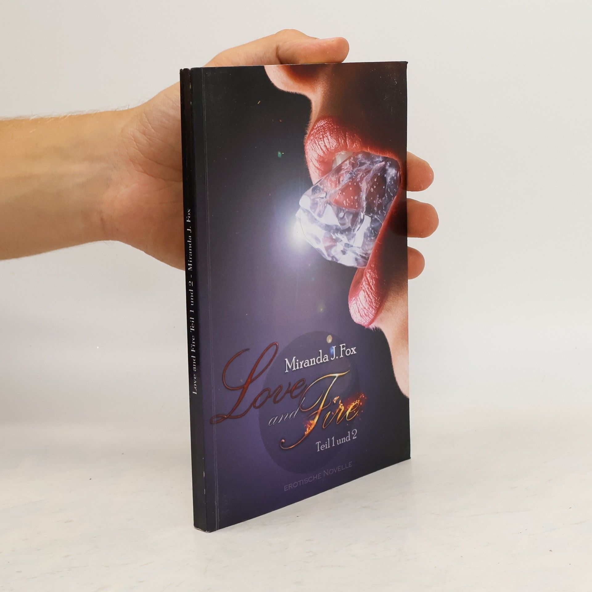 Miranda J. Fox Love and Fire - Sammelband (1 und 2)