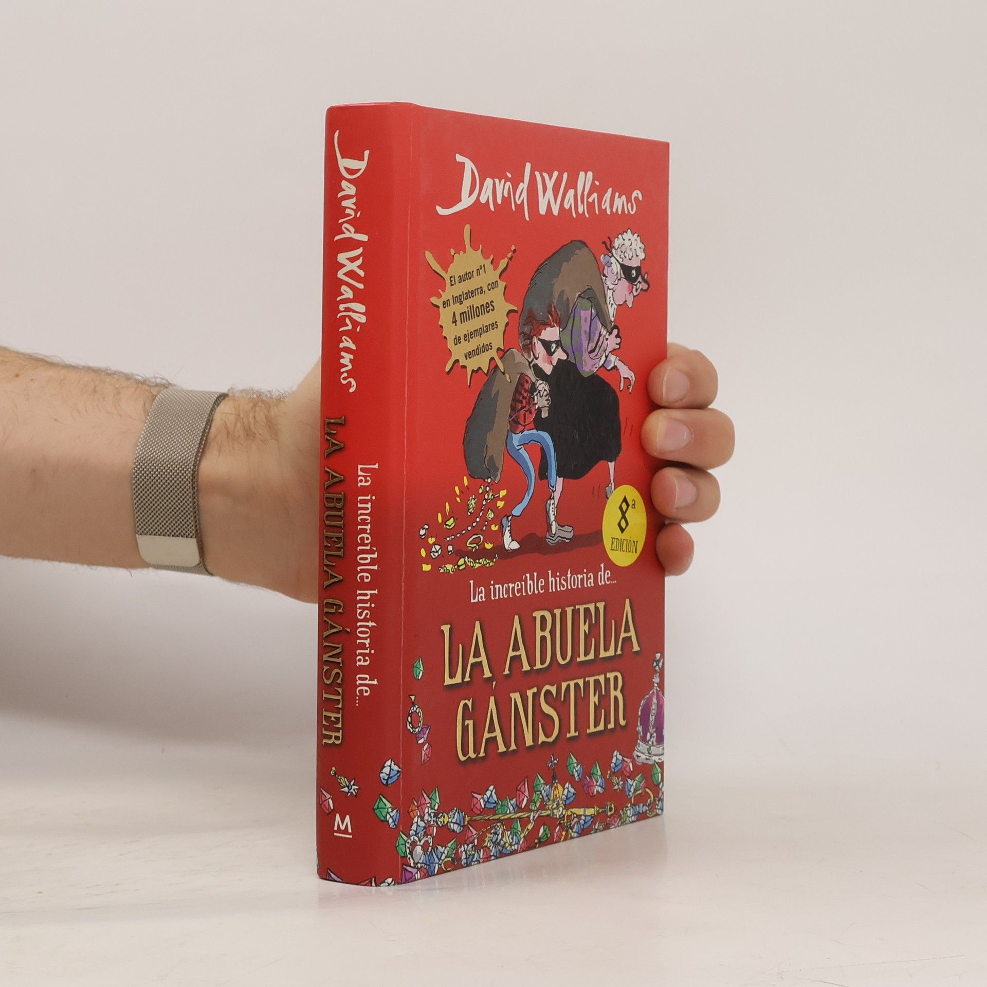 David Walliams La increíble historia de... La abuela ganster
