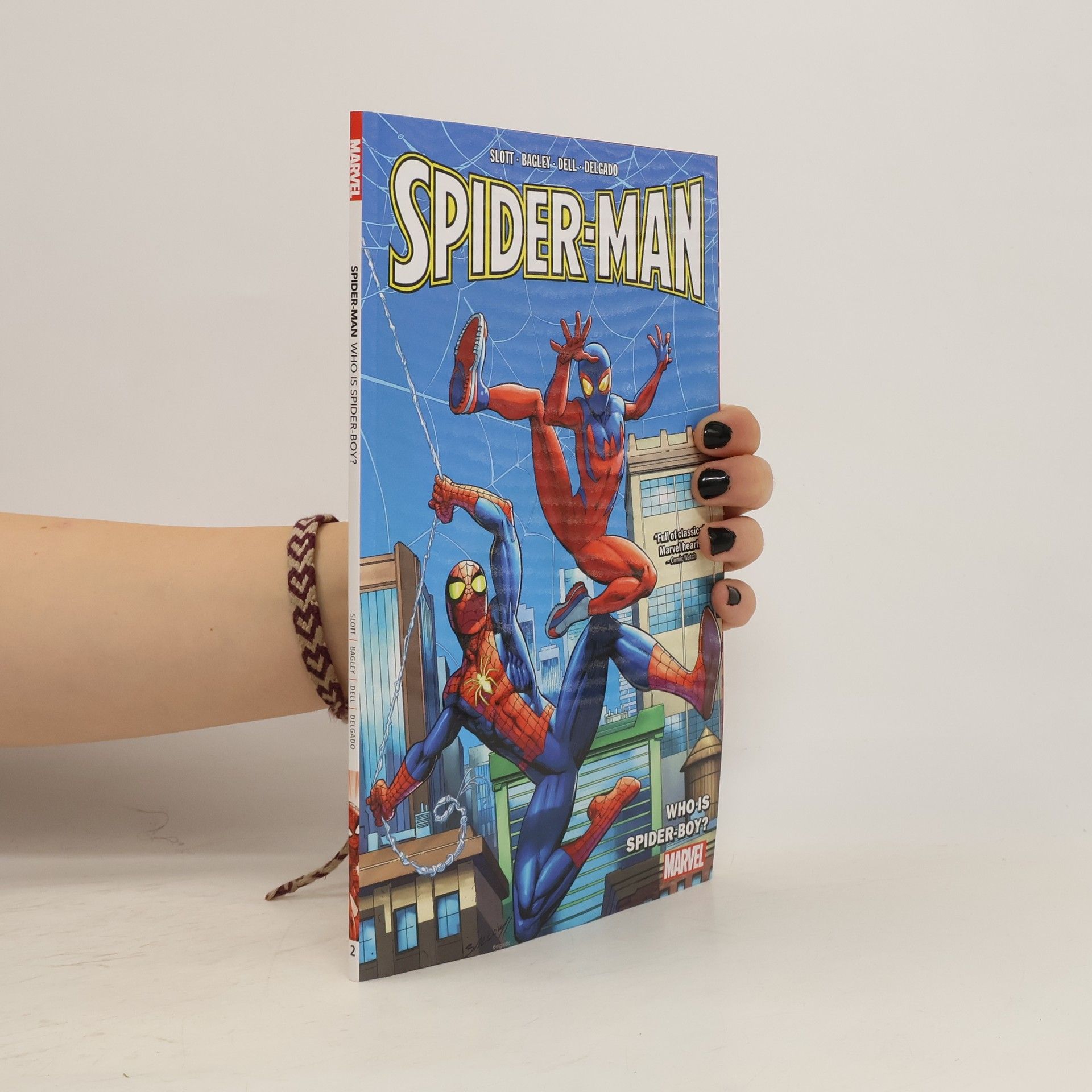 Dan Slott Spider-Man Vol. 2: Who Is Spider-Boy?