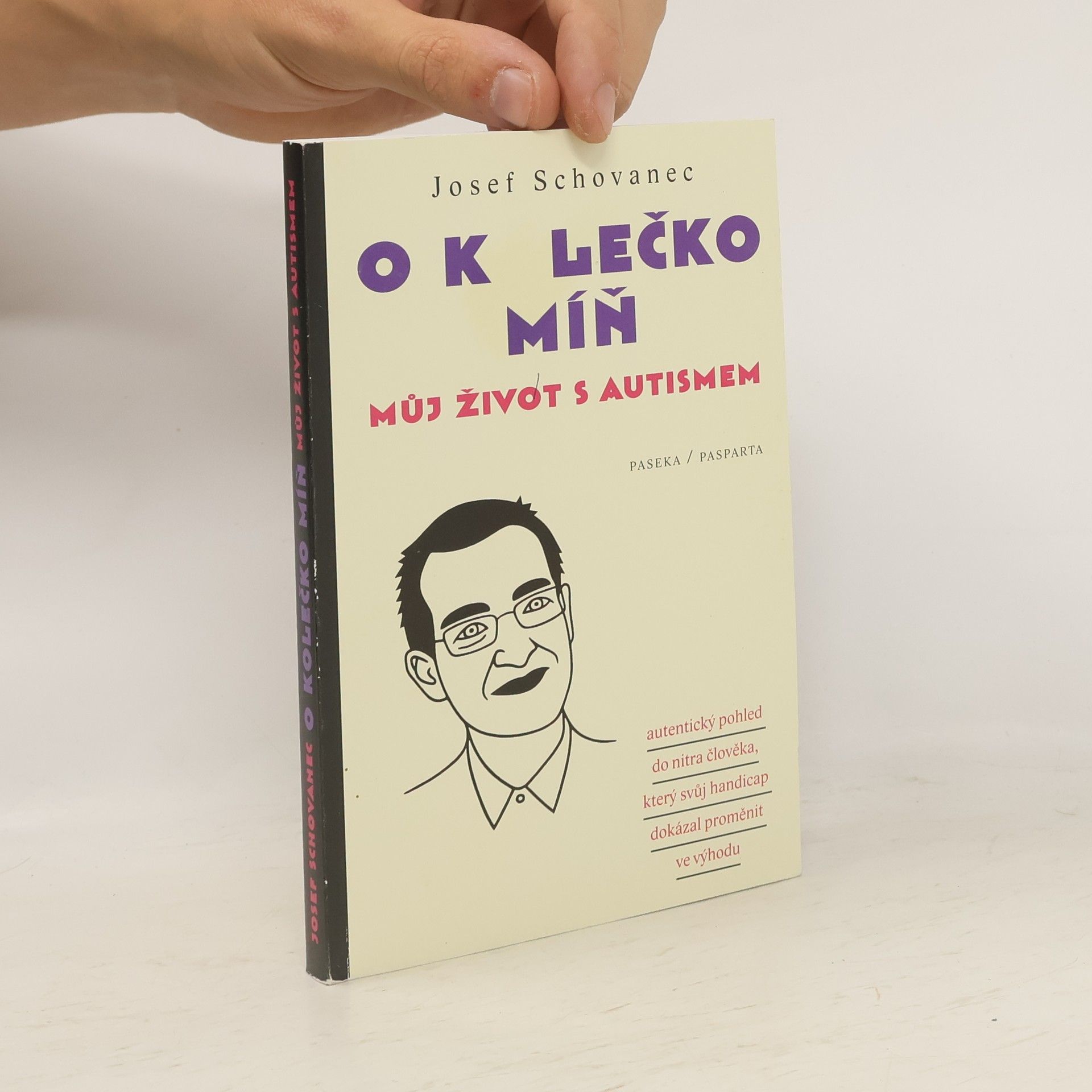 Josef Schovanec O kolečko míň : můj život s autismem