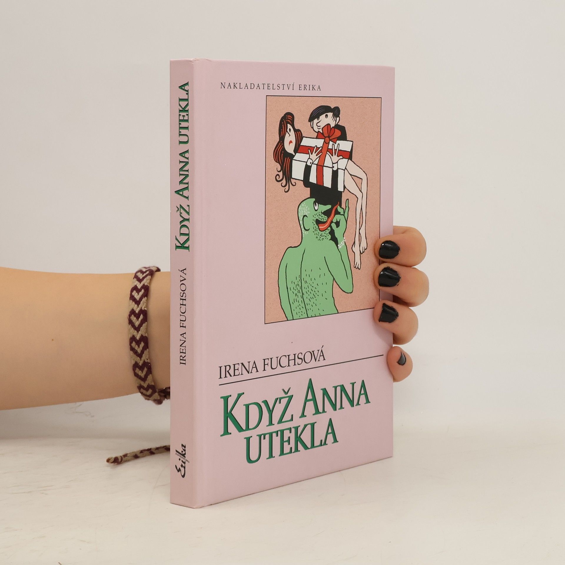 Irena Fuchsová Když Anna utekla