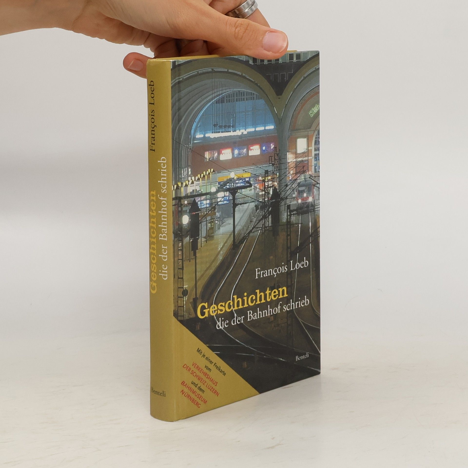 Franc ois Loeb Geschichten die der Bahnhof schrieb