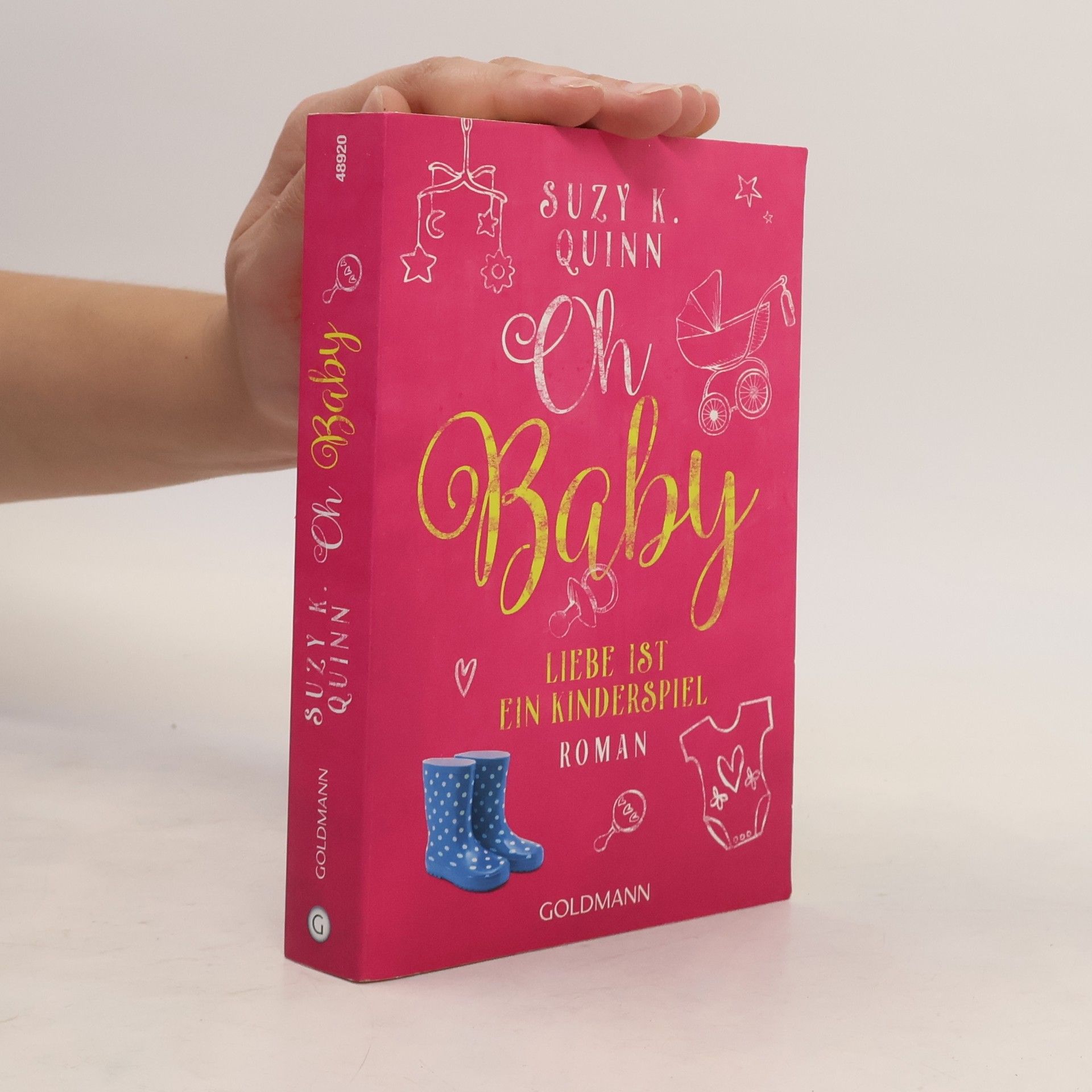 Suzy K. Quinn Oh Baby - Liebe ist ein Kinderspiel