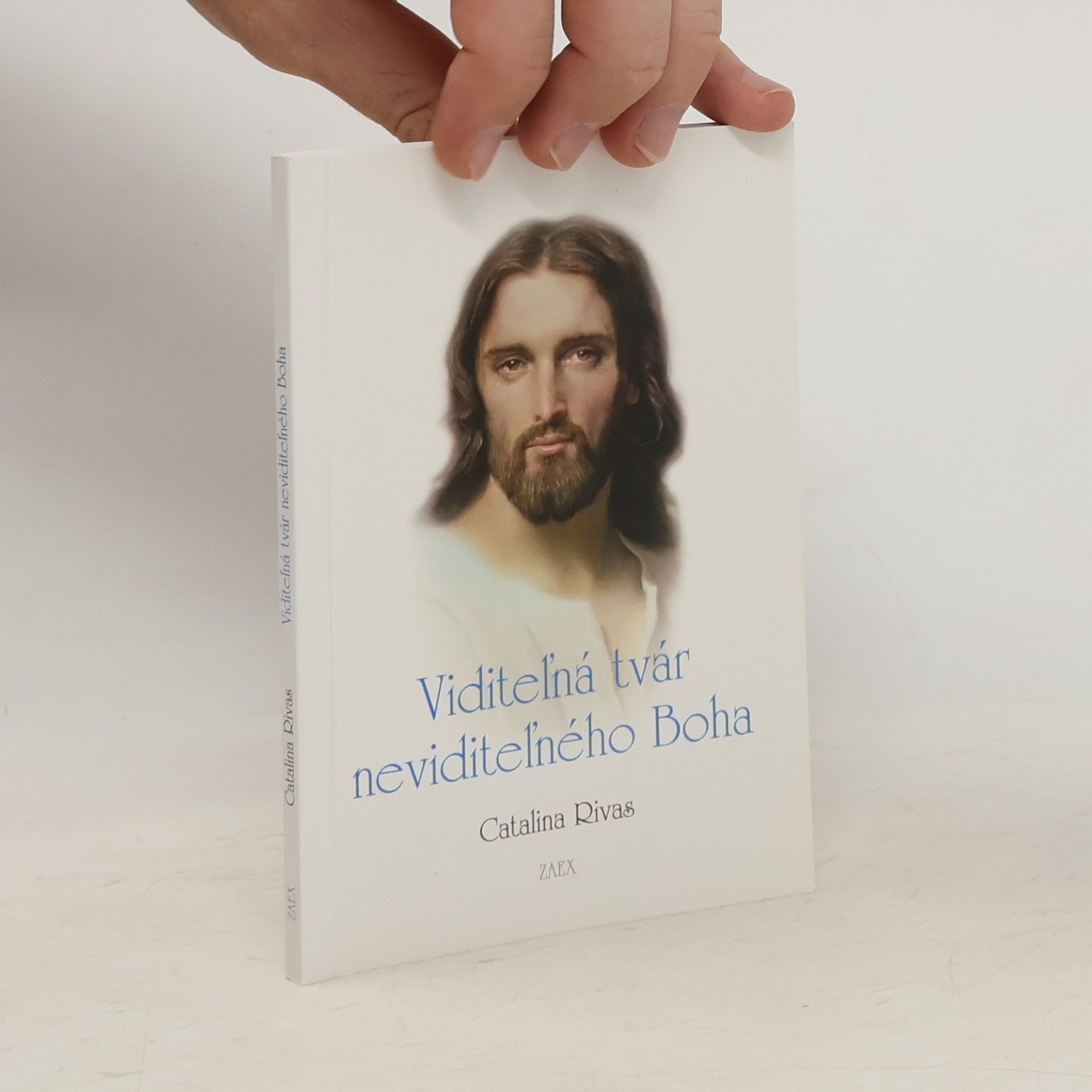 Catalina Rivas Viditeľná tvár neviditeľného Boha