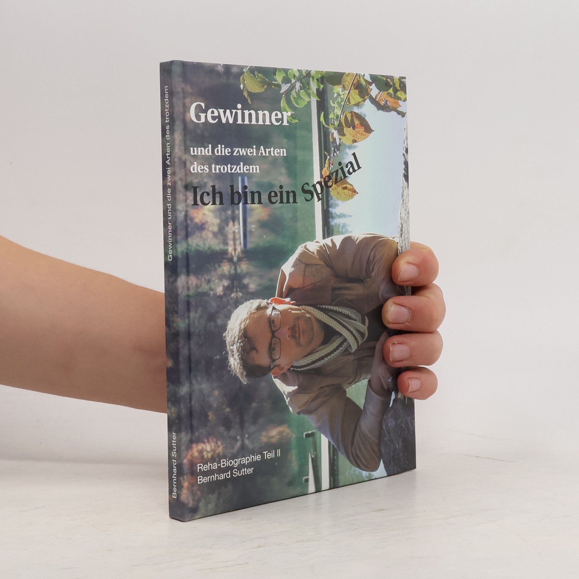 Bernhard Sutter Gewinner und die zwei Arten des trotzdem