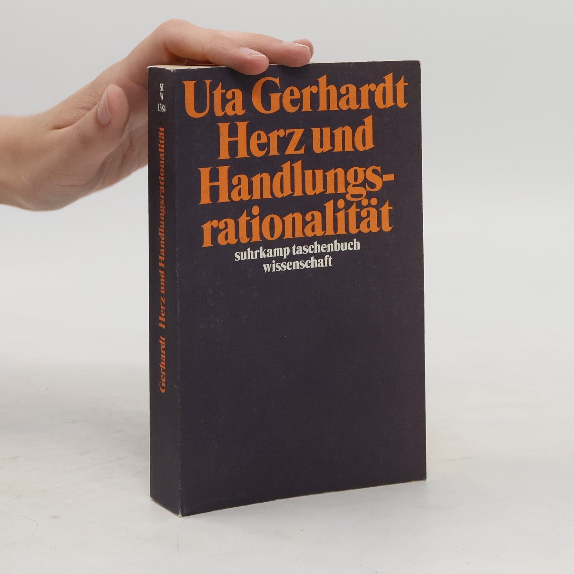 Uta Gerhardt Herz und Handlungsrationalität