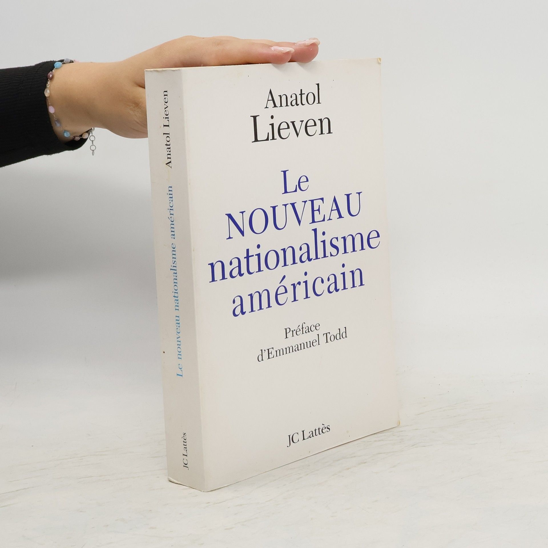 Anatol Lieven Le nouveau nationalisme américain