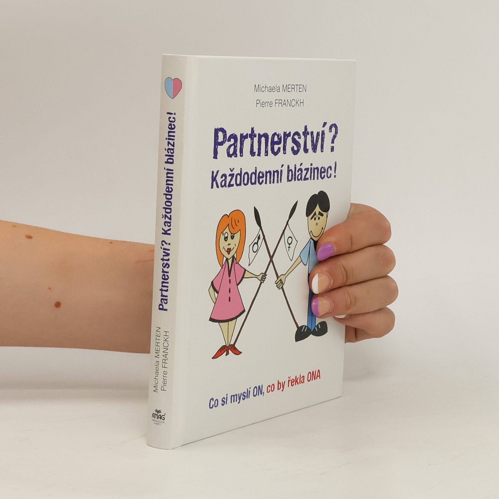 Michaela Merten Partnerství? Každodenní blázinec!