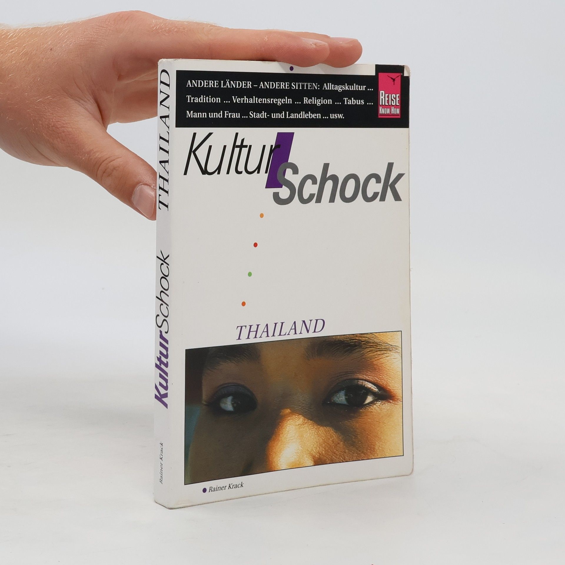Rainer Krack Kulturschock Thailand
