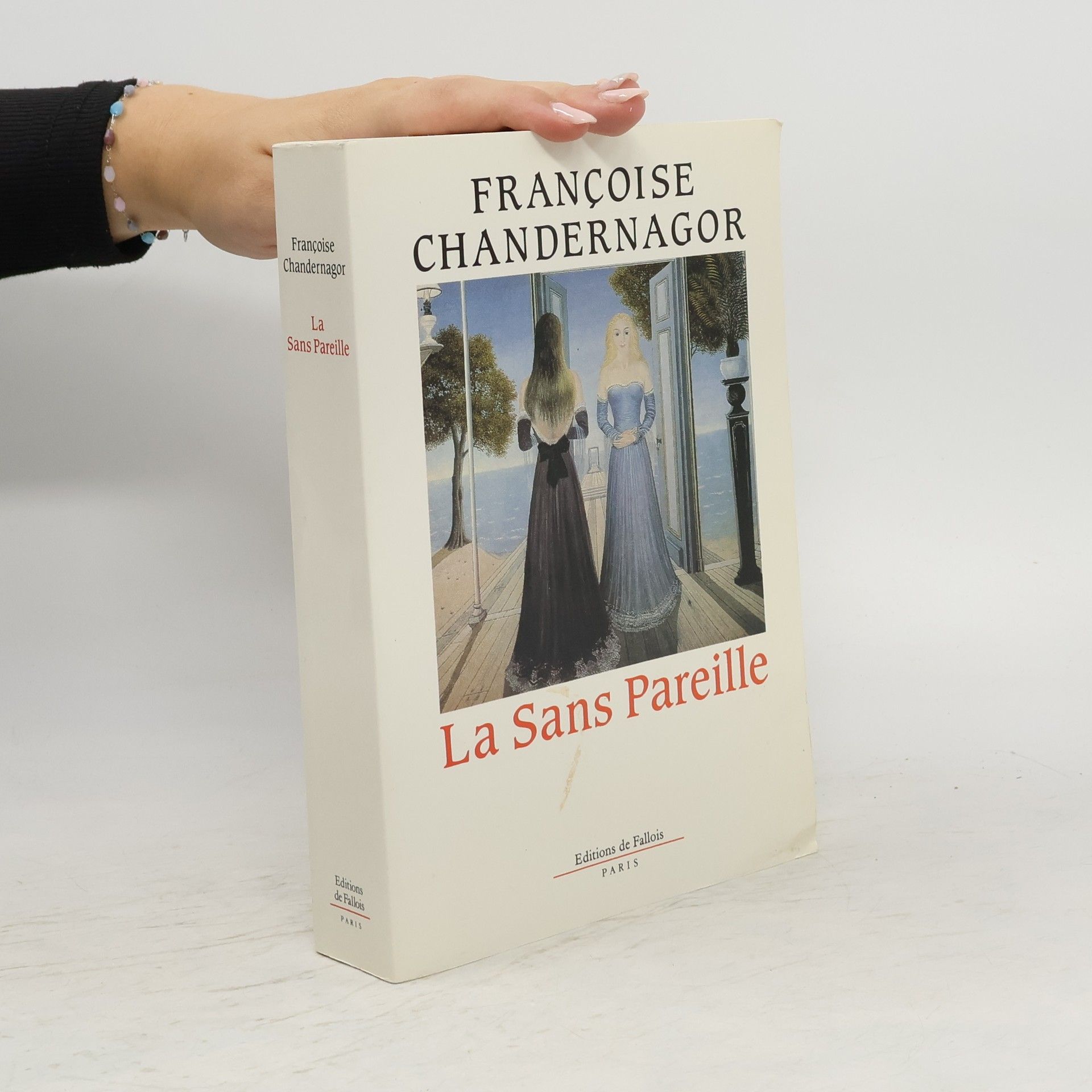 Françoise Chandernagor La Sans Pareille