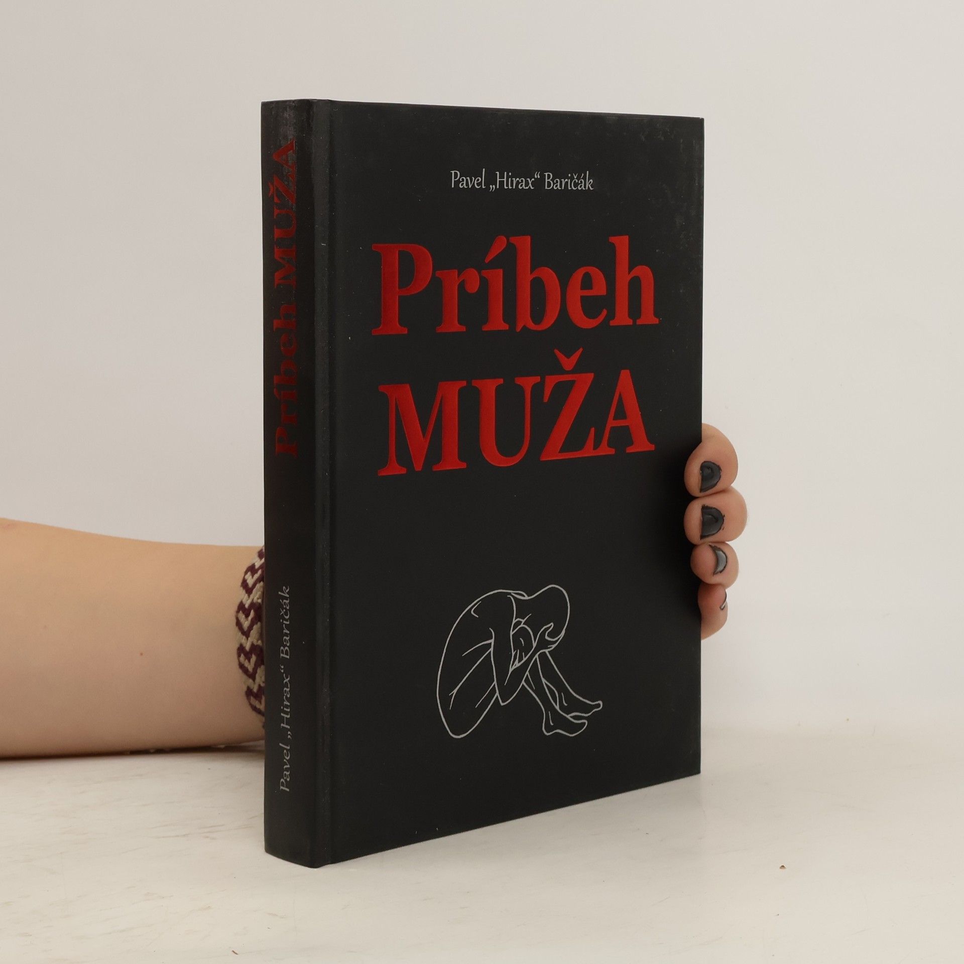 Pavel "Hirax" Baričák Príbeh muža