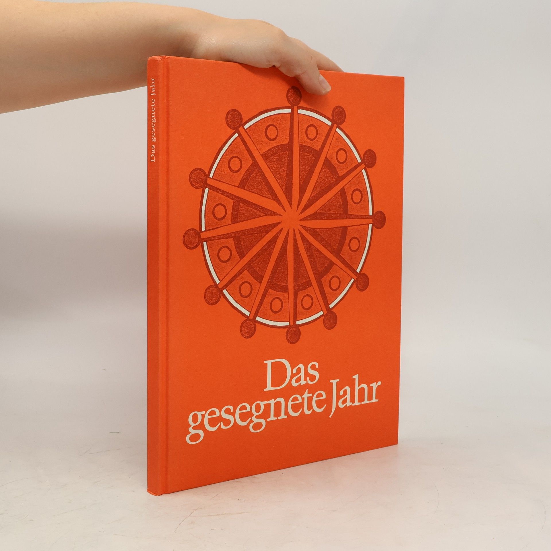 Franz Huber Das gesegnete Jahr