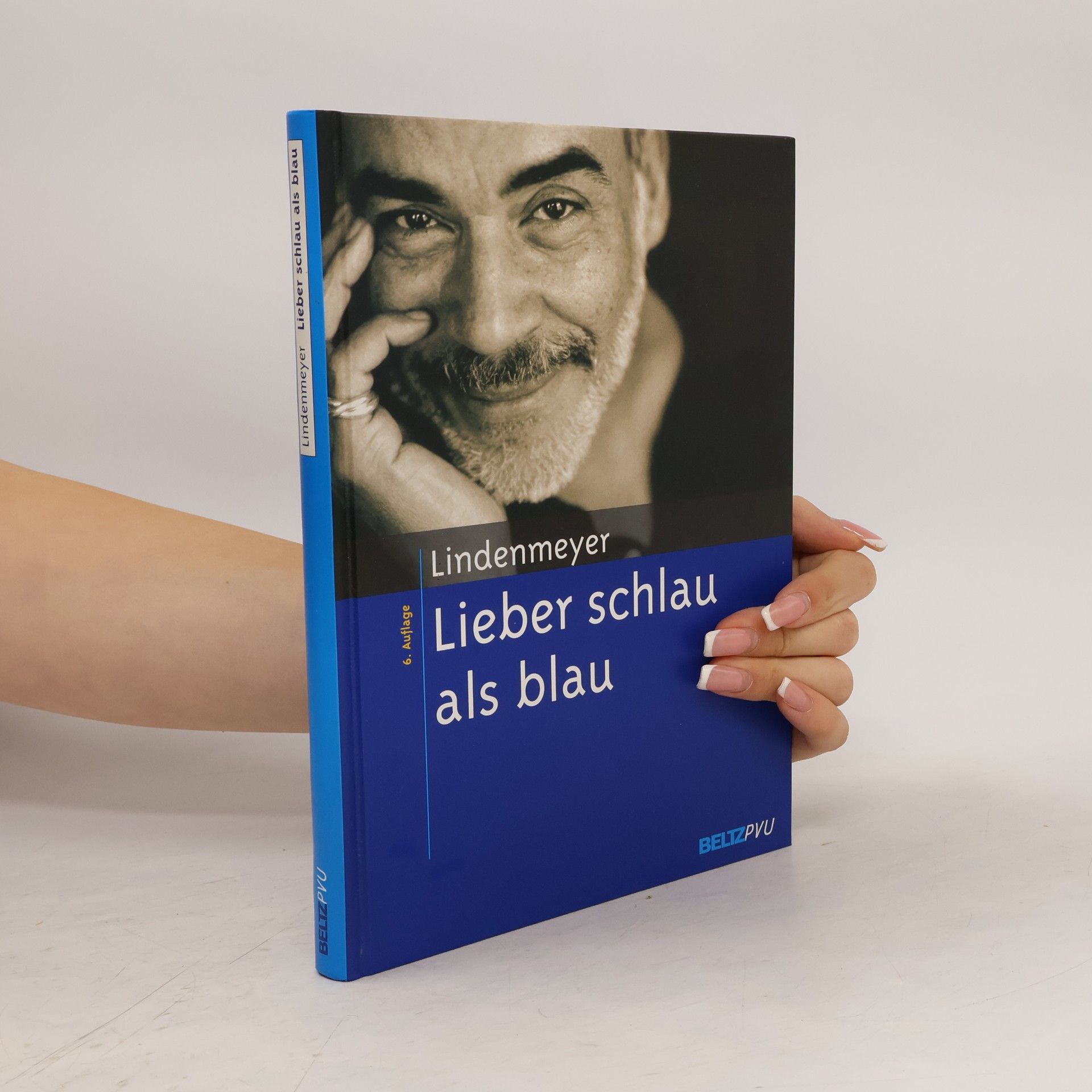 Johannes Lindenmeyer Lieber schlau als blau