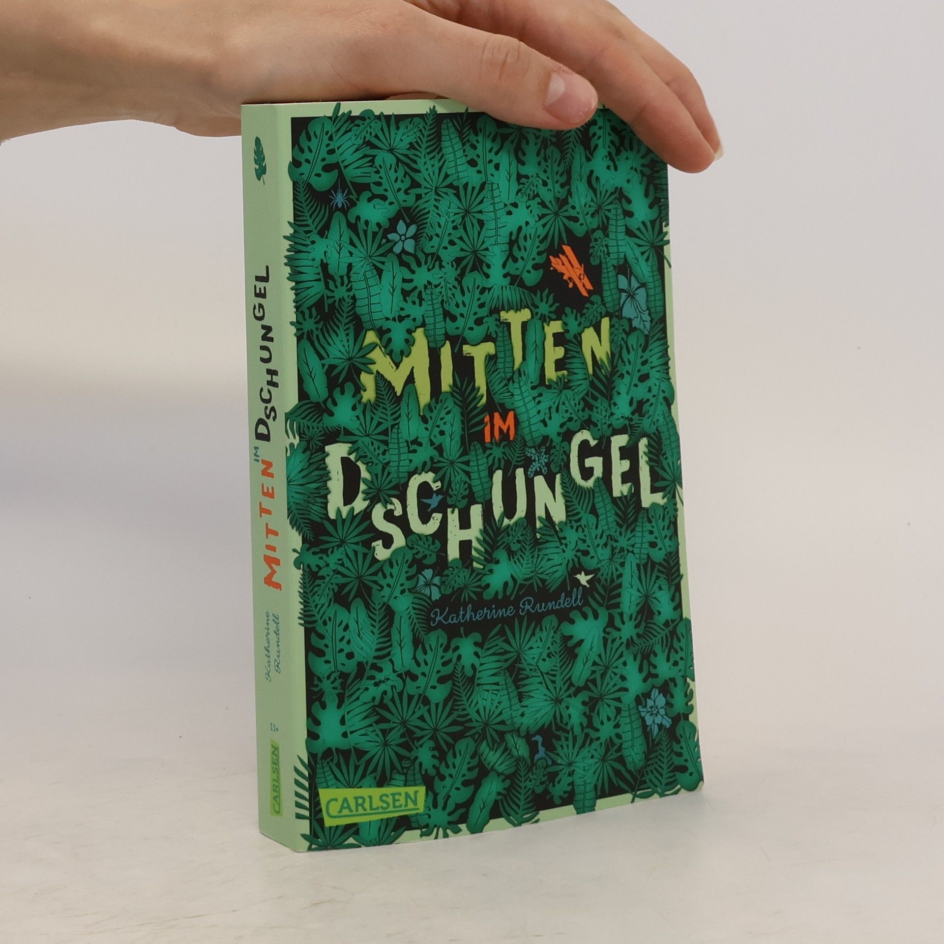 Katherine Rundell Mitten im Dschungel