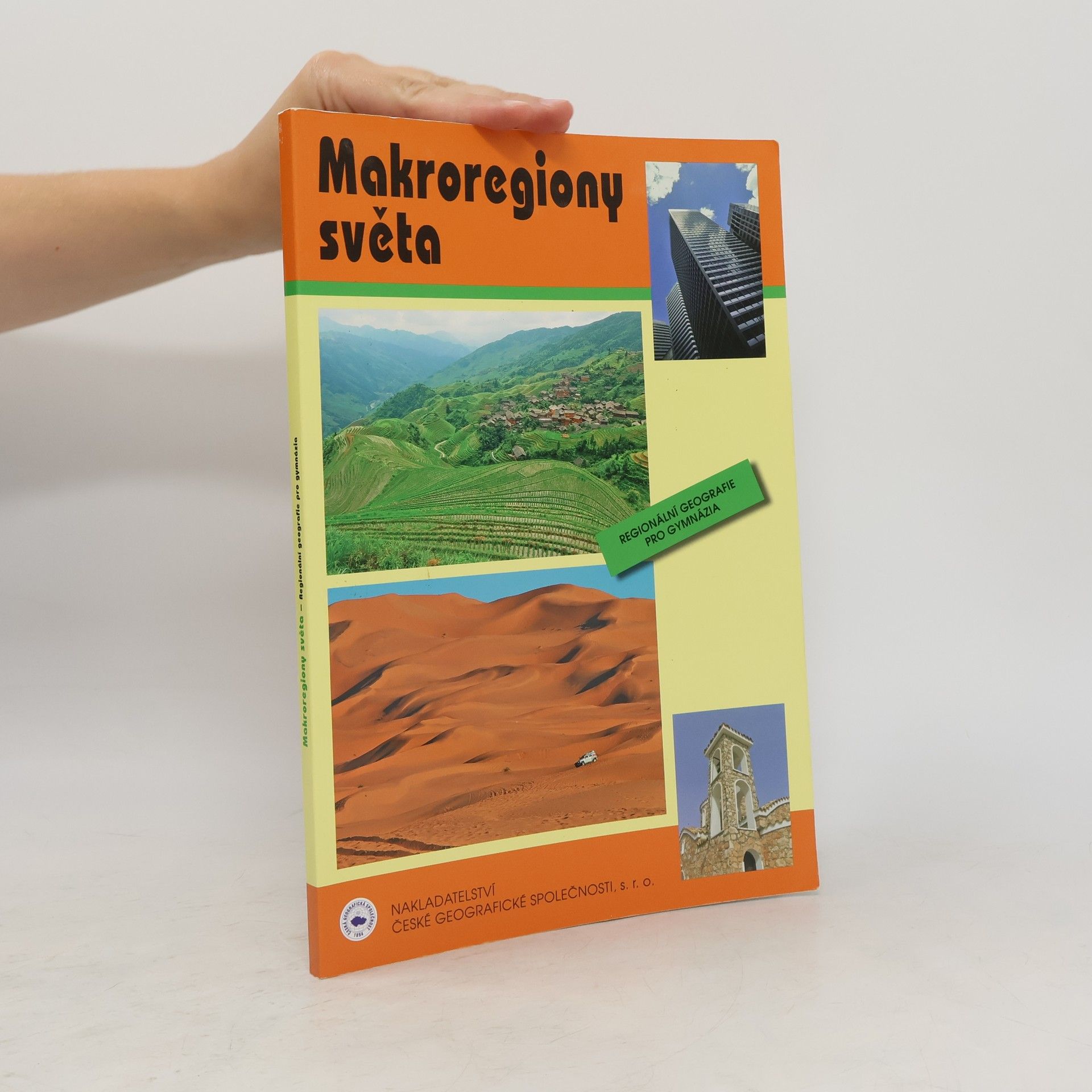 Jiří Anděl Makroregiony světa: Regionální geografie pro gymnázia
