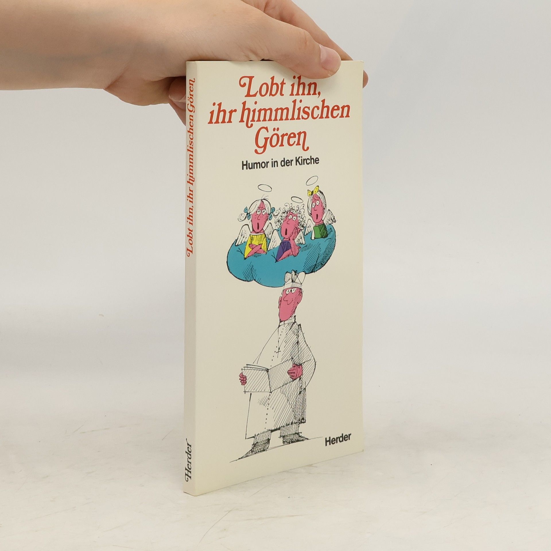 Constantin Rühm Lobt ihn, ihr himmlischen Gören