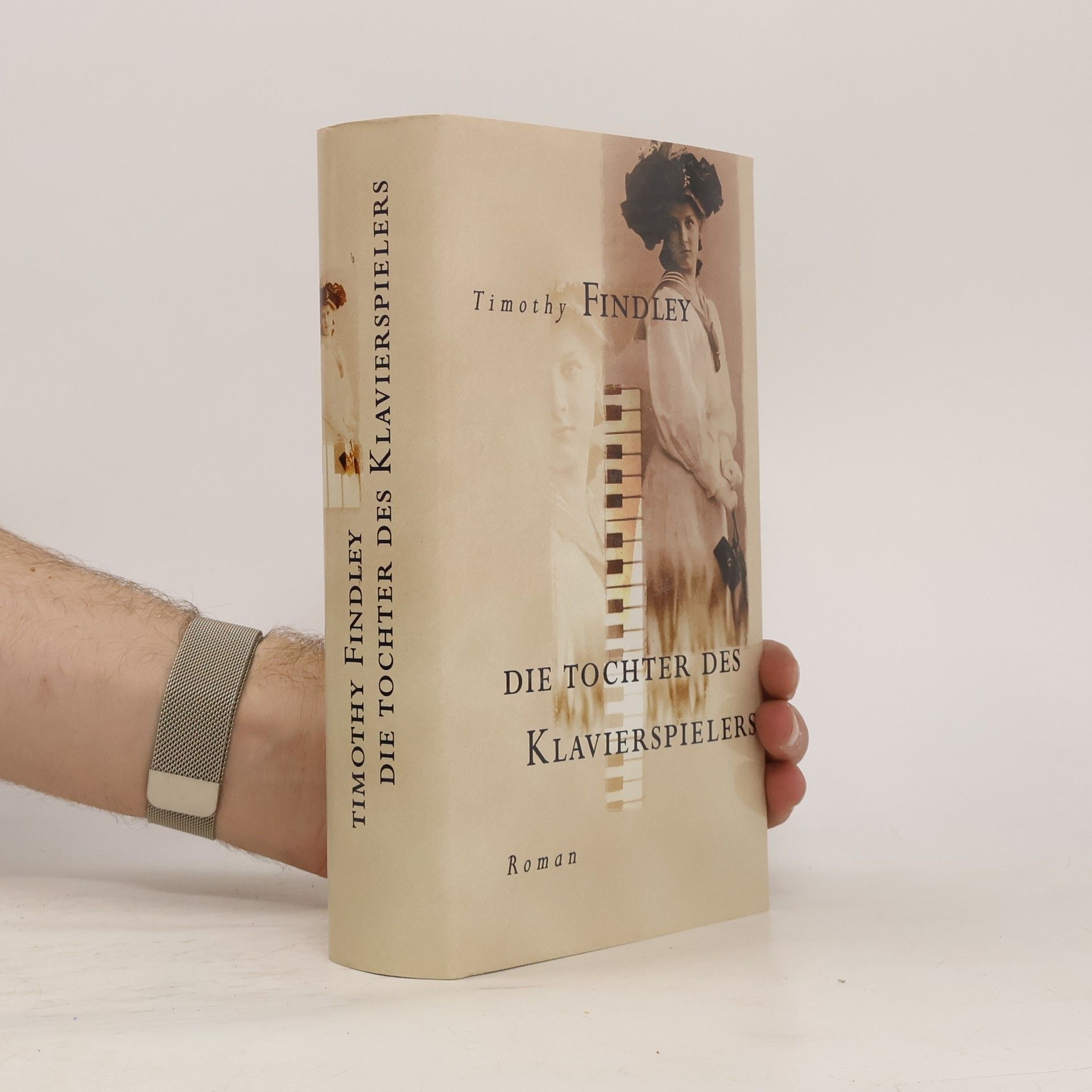 Timothy Findley Die Tochter des Klavierspielers