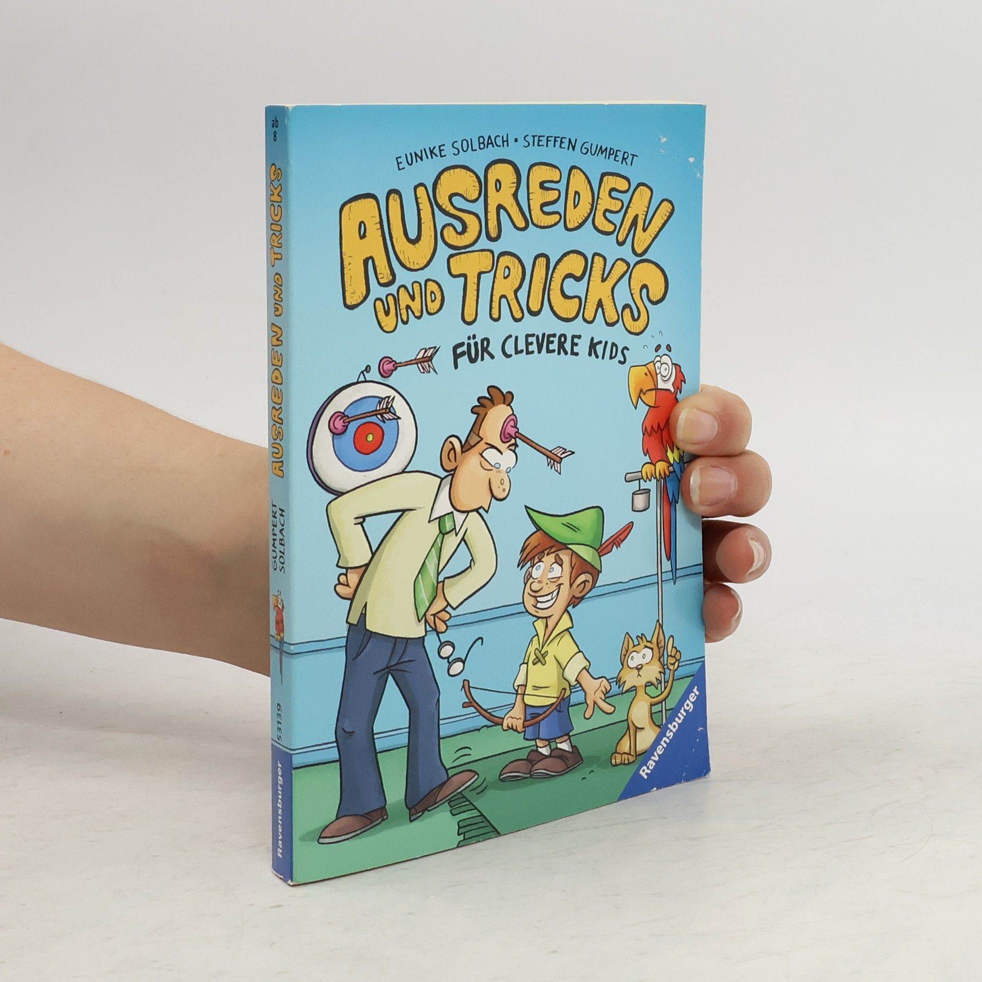 Eunike Solbach Ausreden und Tricks für clevere Kids