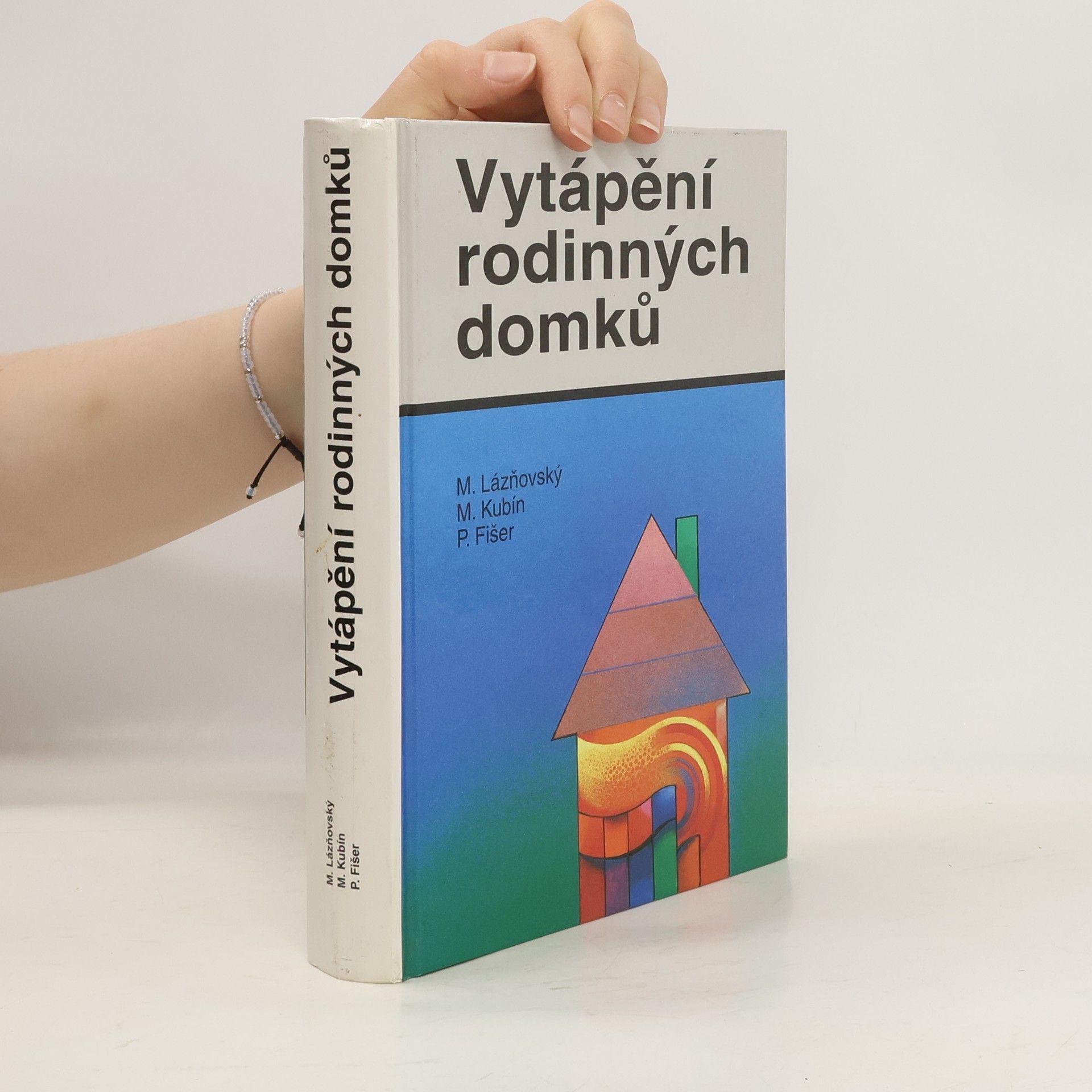 Miroslav Lázňovský Vytápění rodinných domků
