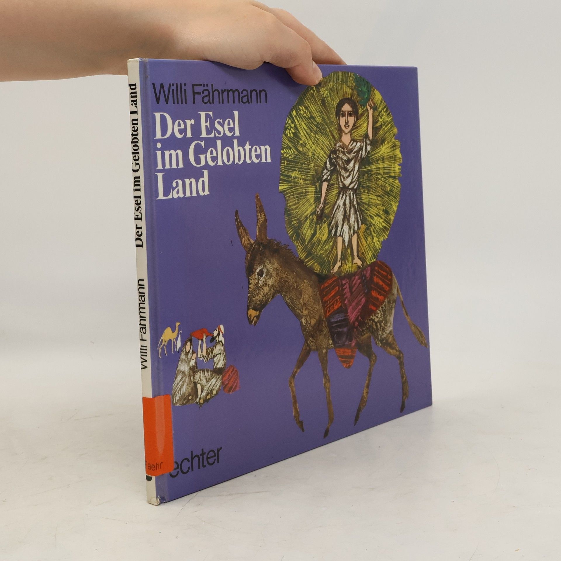 Willi Fährmann Der Esel im Gelobten Land