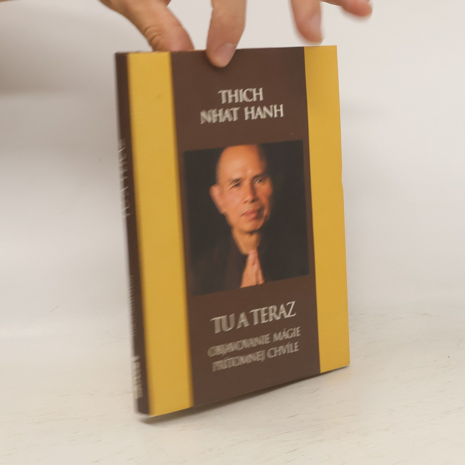Hạnh Nhat Tu a teraz - Objavovanie mágie prítomnej chvíle