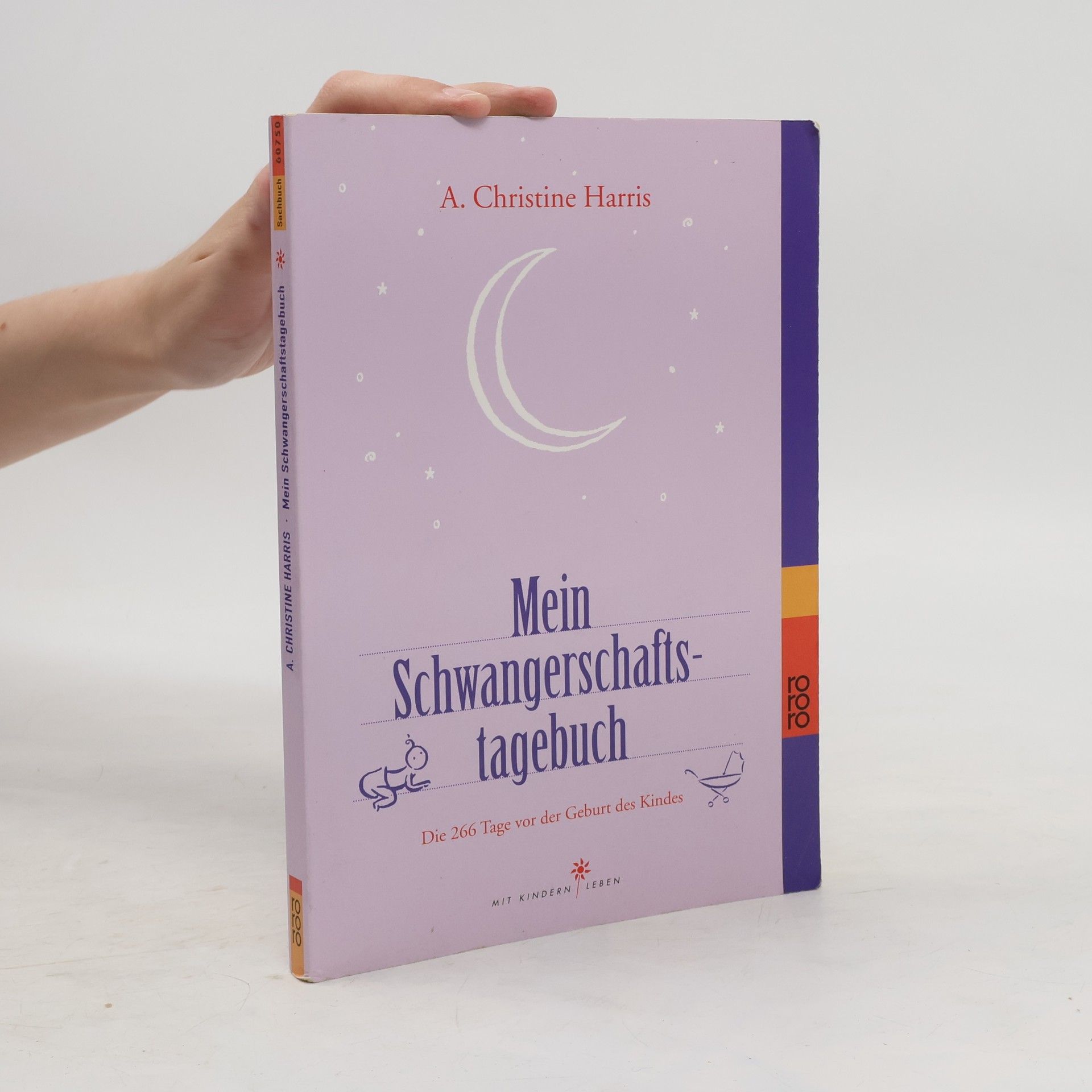 A. Christine Harris Mein Schwangerschaftstagebuch