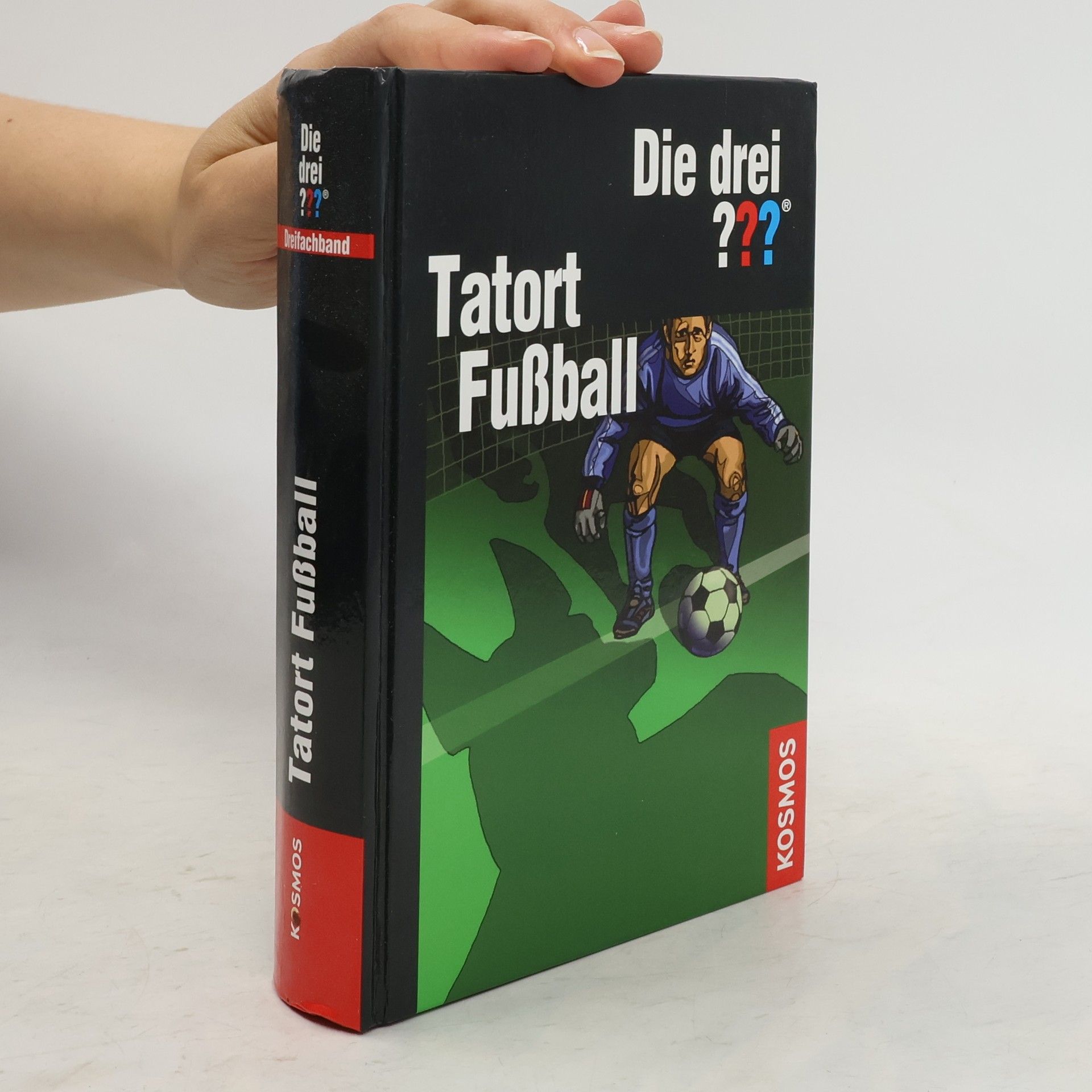 Martina Zierold Die drei ??? - Tatort Fußball