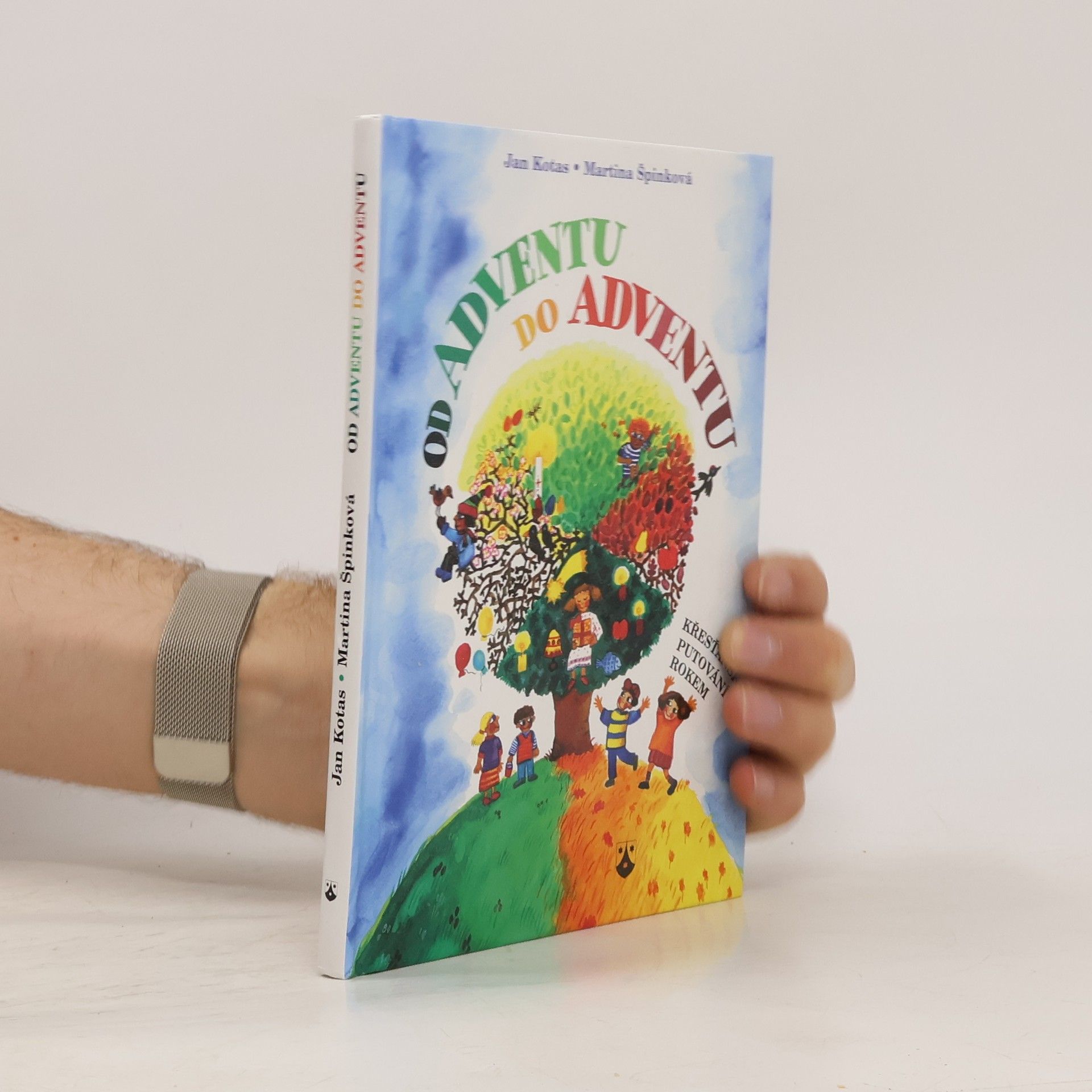 Jan Kotas Od adventu do adventu: křesťanské putování rokem