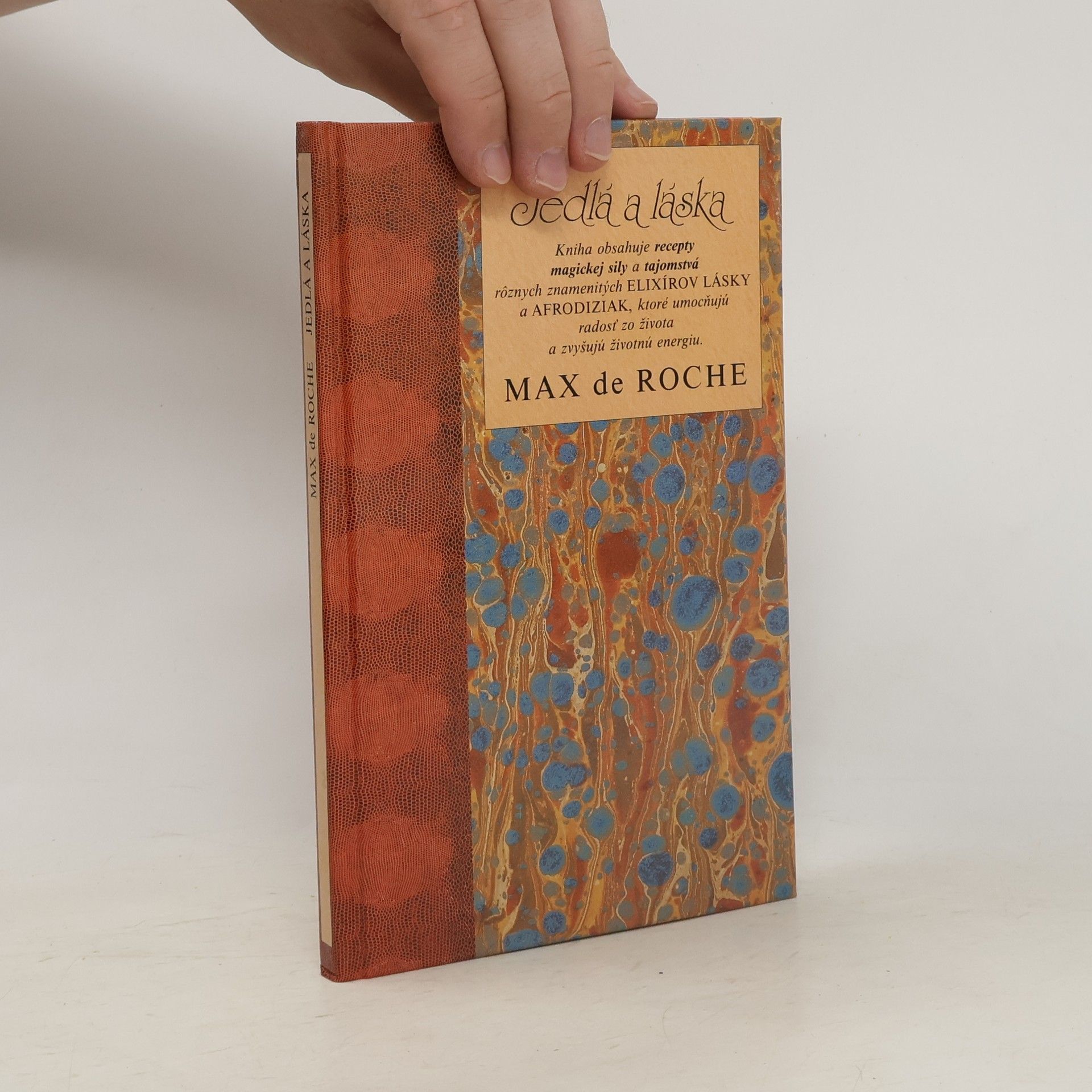 Max de Roche Jedlá a láska