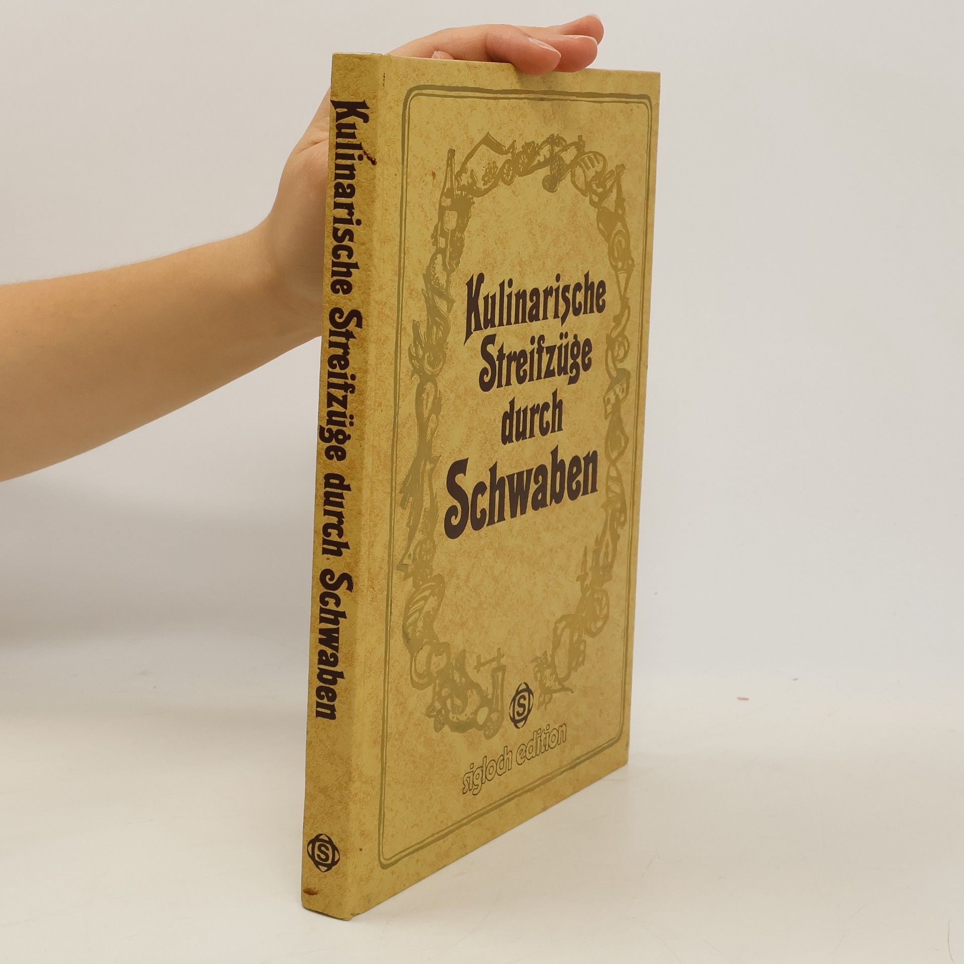 Gerhard Frank Kulinarische Streifzüge durch Schwaben