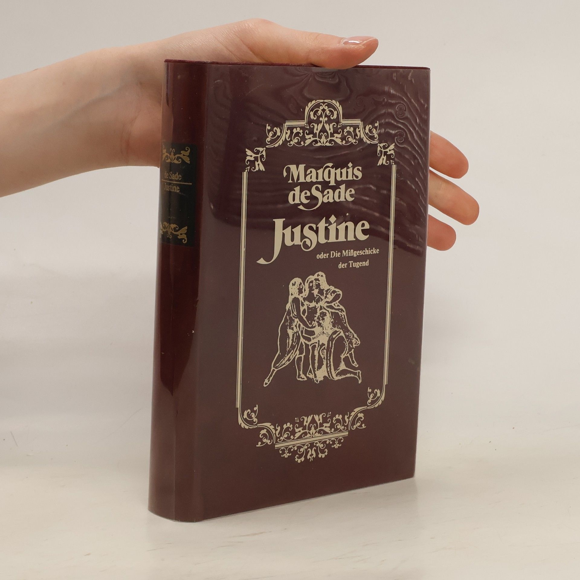 Donatien Alphonse François de Sade Justine oder Die Mißgeschicke der Tugend