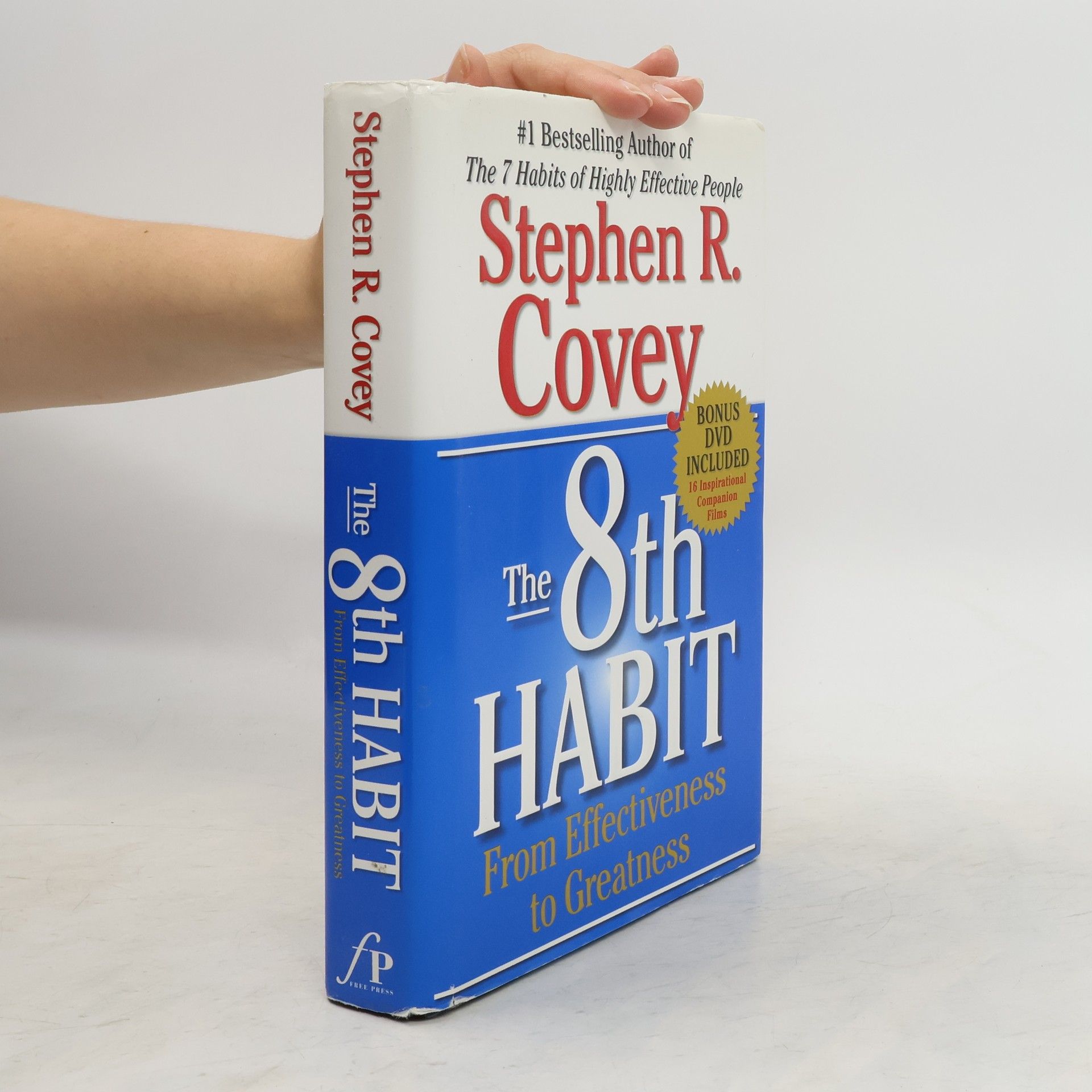Stephen R. Covey The 8th Habit