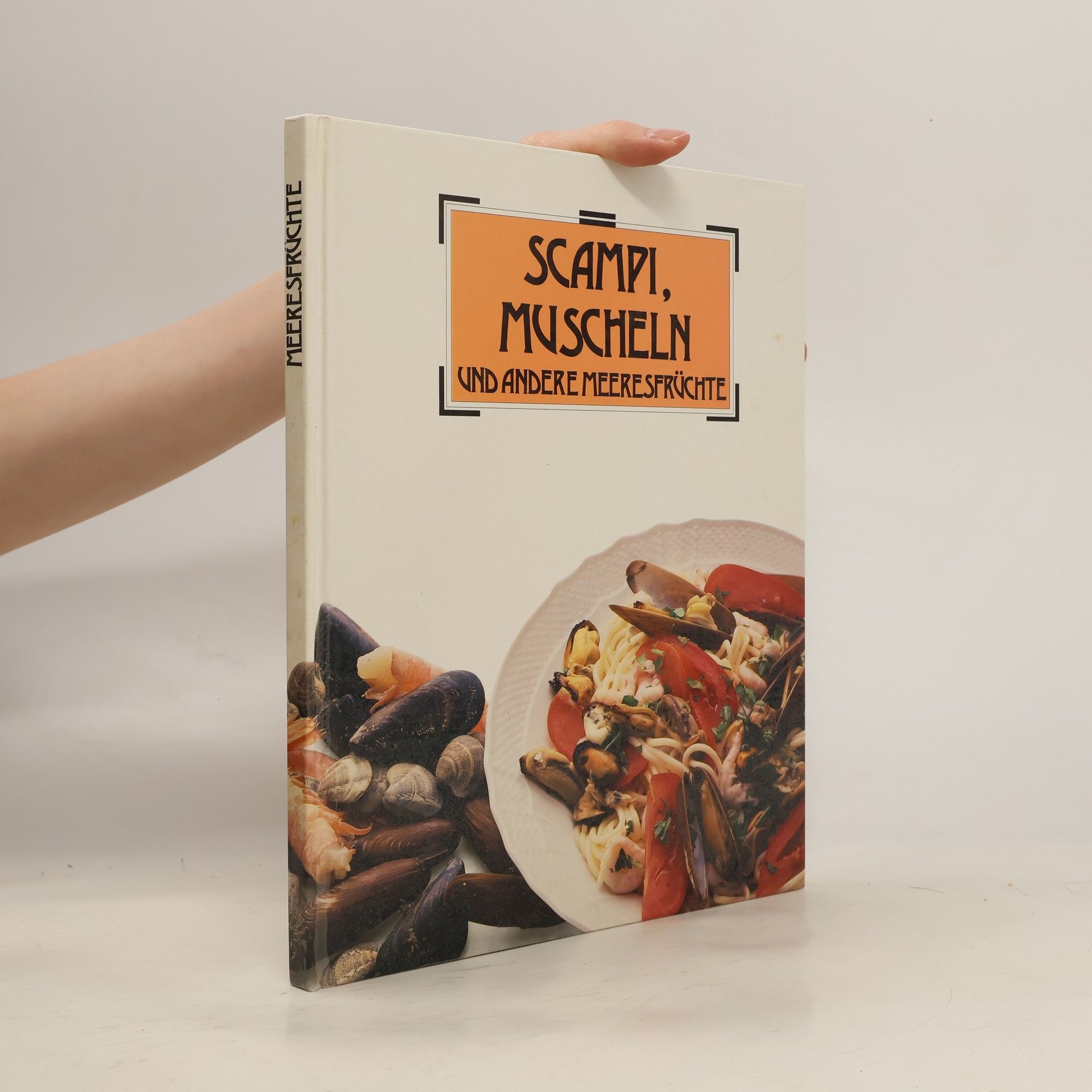 Cordula Kramer Scampi, Muscheln und andere Meeresfrüchte