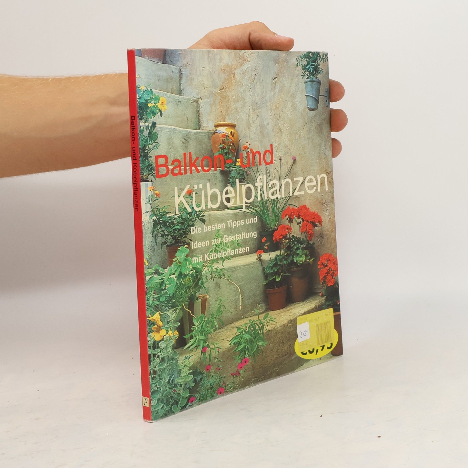 Antony Atha Balkon- und Kübelpflanzen