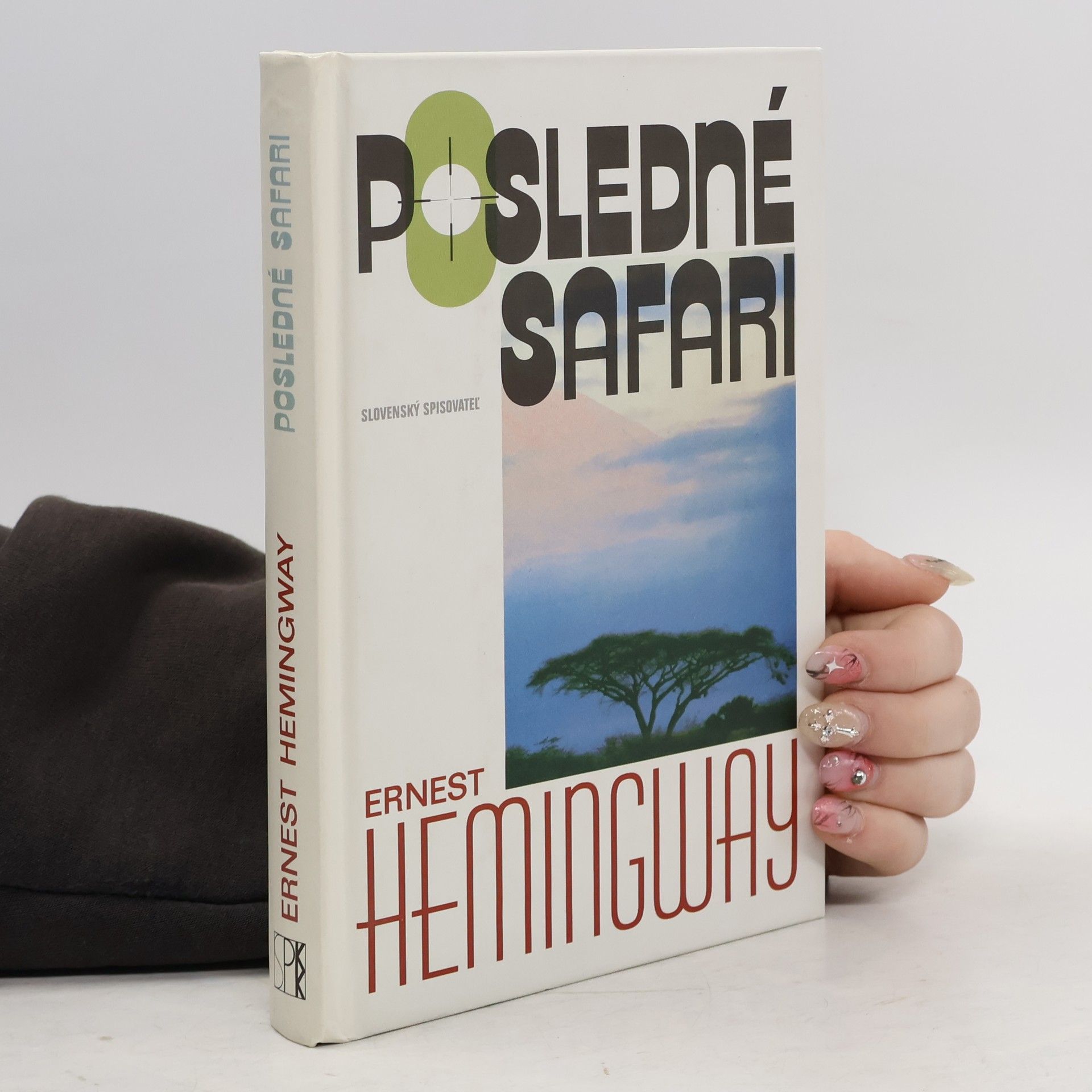 Ernest Hemingway Posledné safari