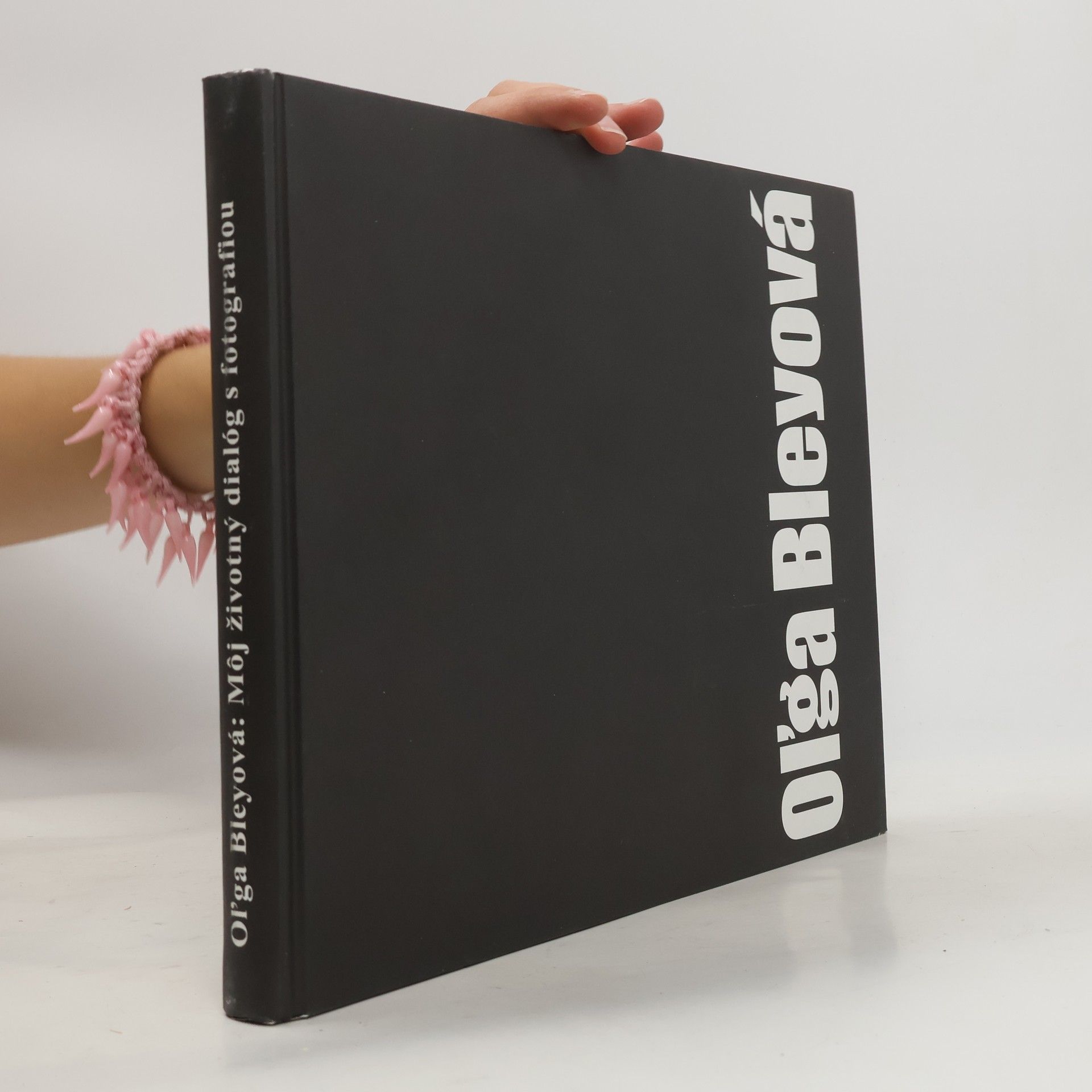Oľga Bleyová Môj životný dialóg s fotografiou