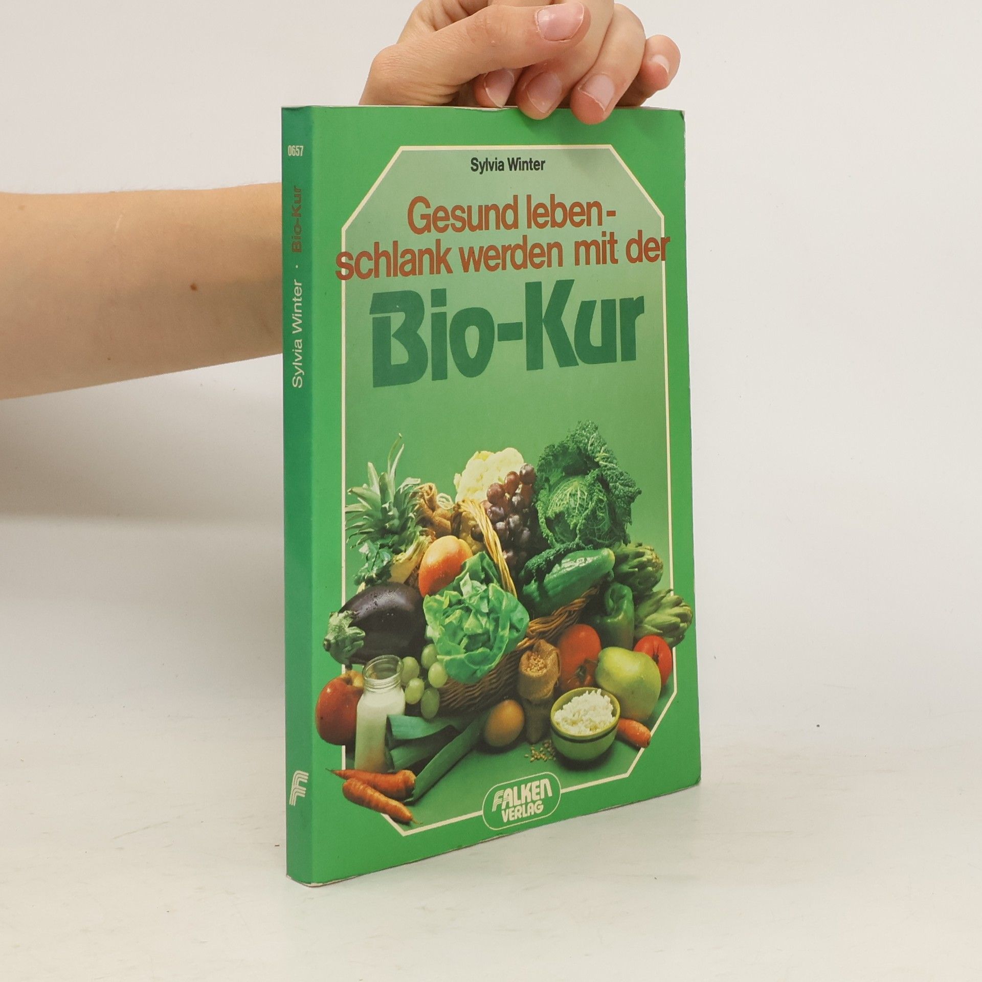 Sylvia Winter Gesund leben - schlank werden mit der Bio-Kur