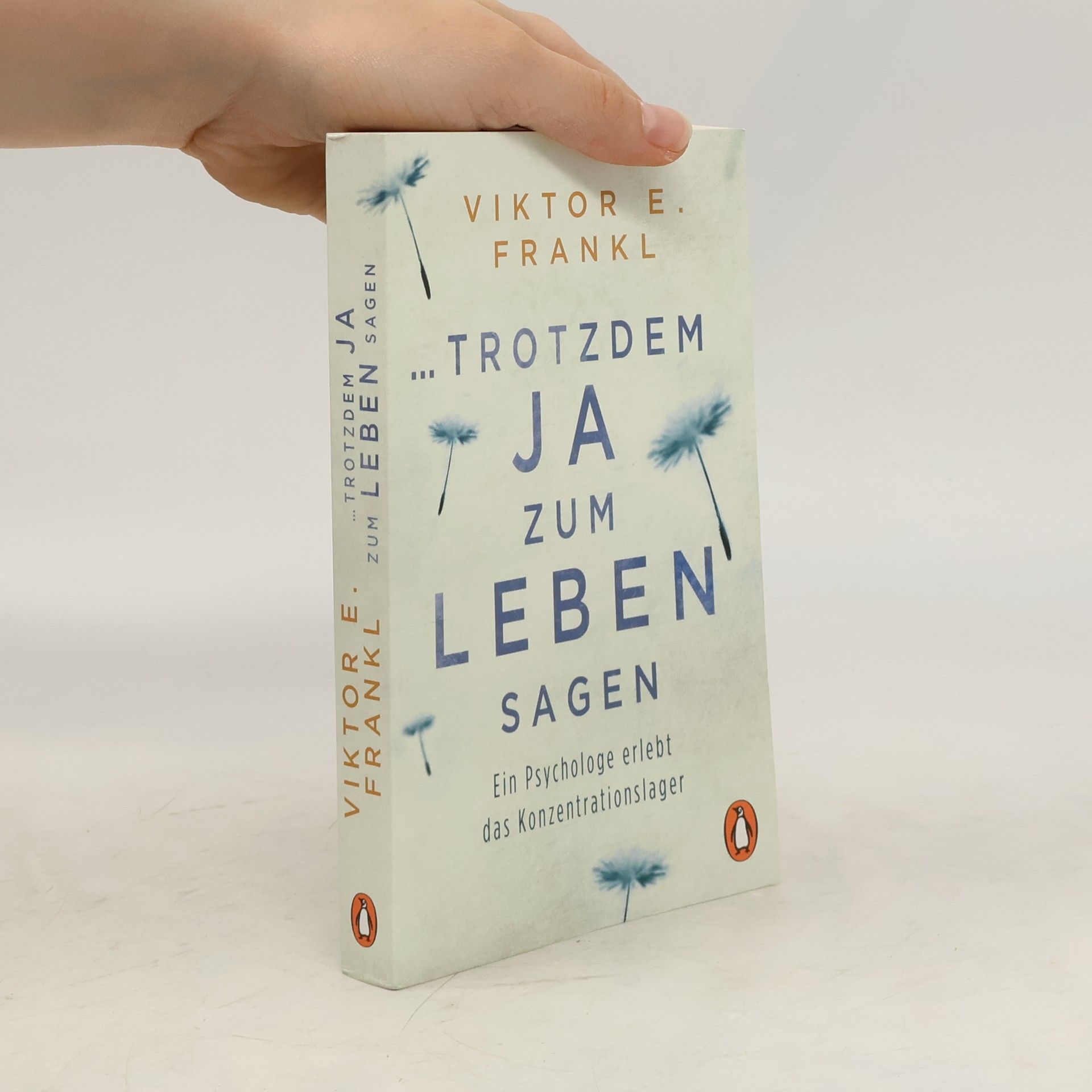 Viktor Frankl ... trotzdem Ja zum Leben sagen