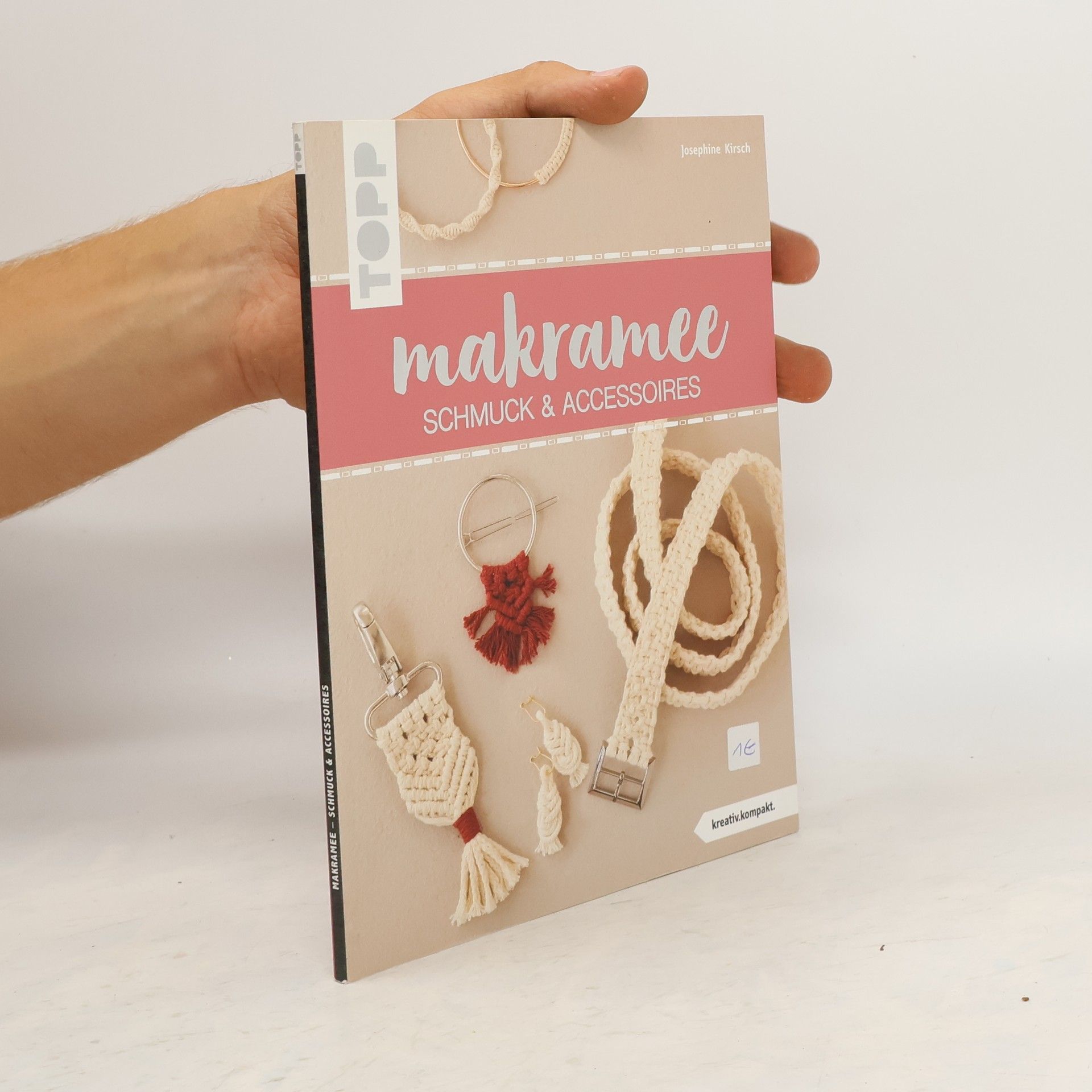 Josephine Kirsch Makramee Schmuck & Accessoires (kreativ.kompakt)
