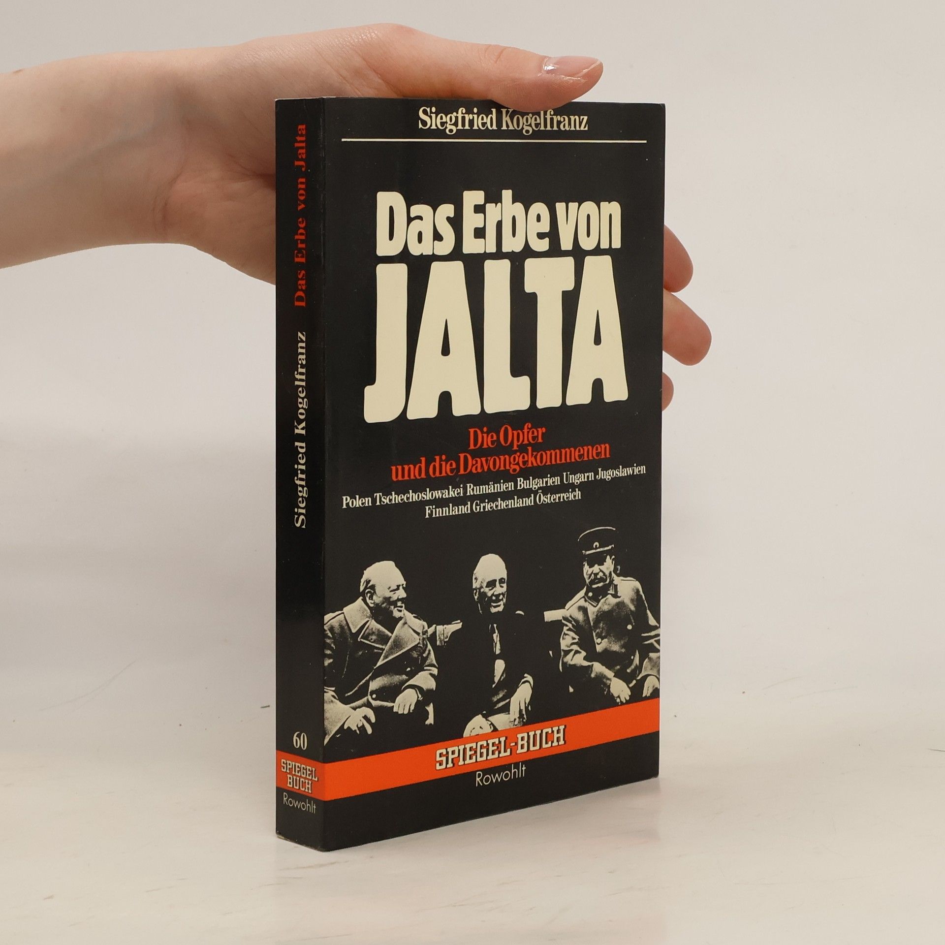 Siegfried Kogelfranz Das Erbe von Jalta