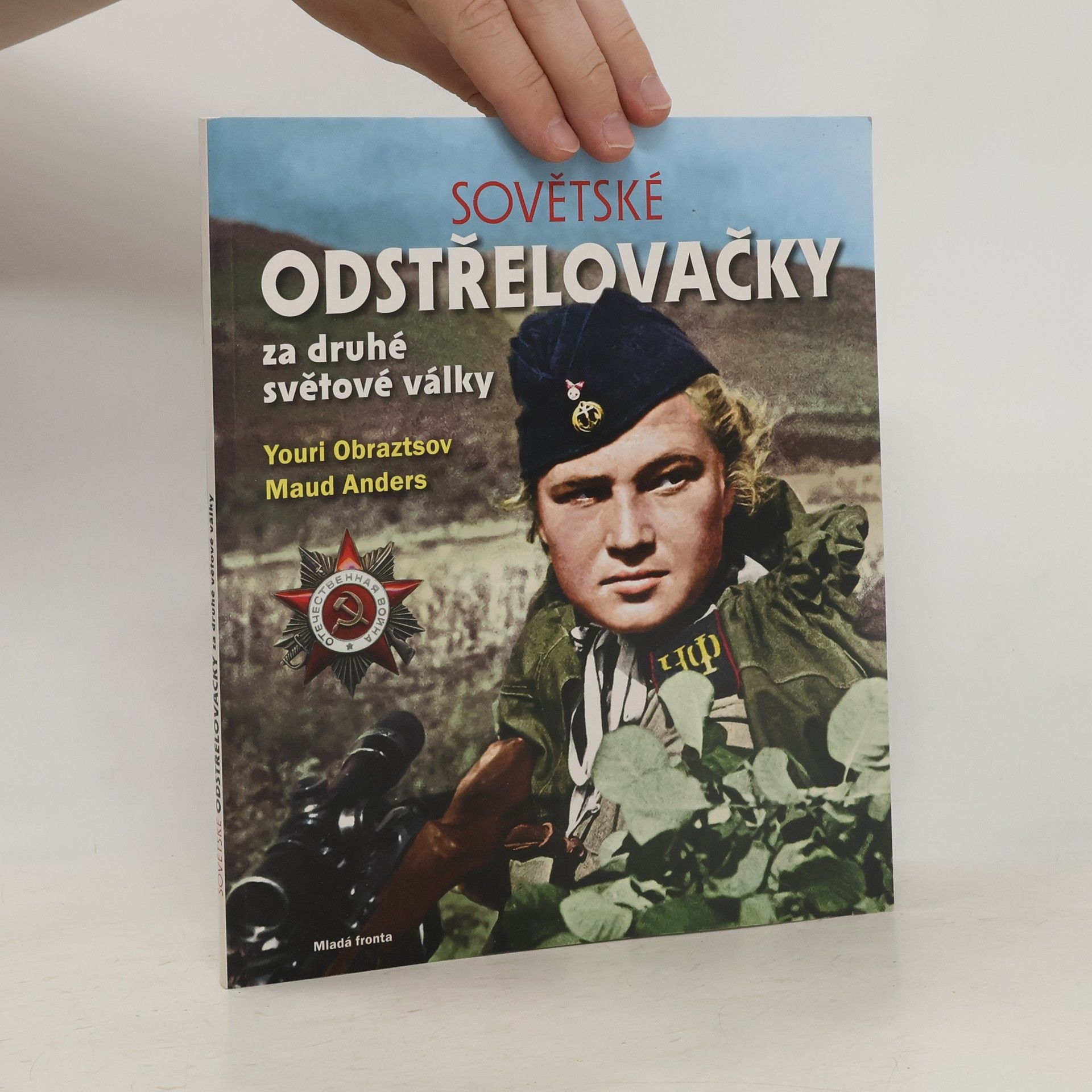 Youri Obraztsov Sovětské odstřelovačky za druhé světové války