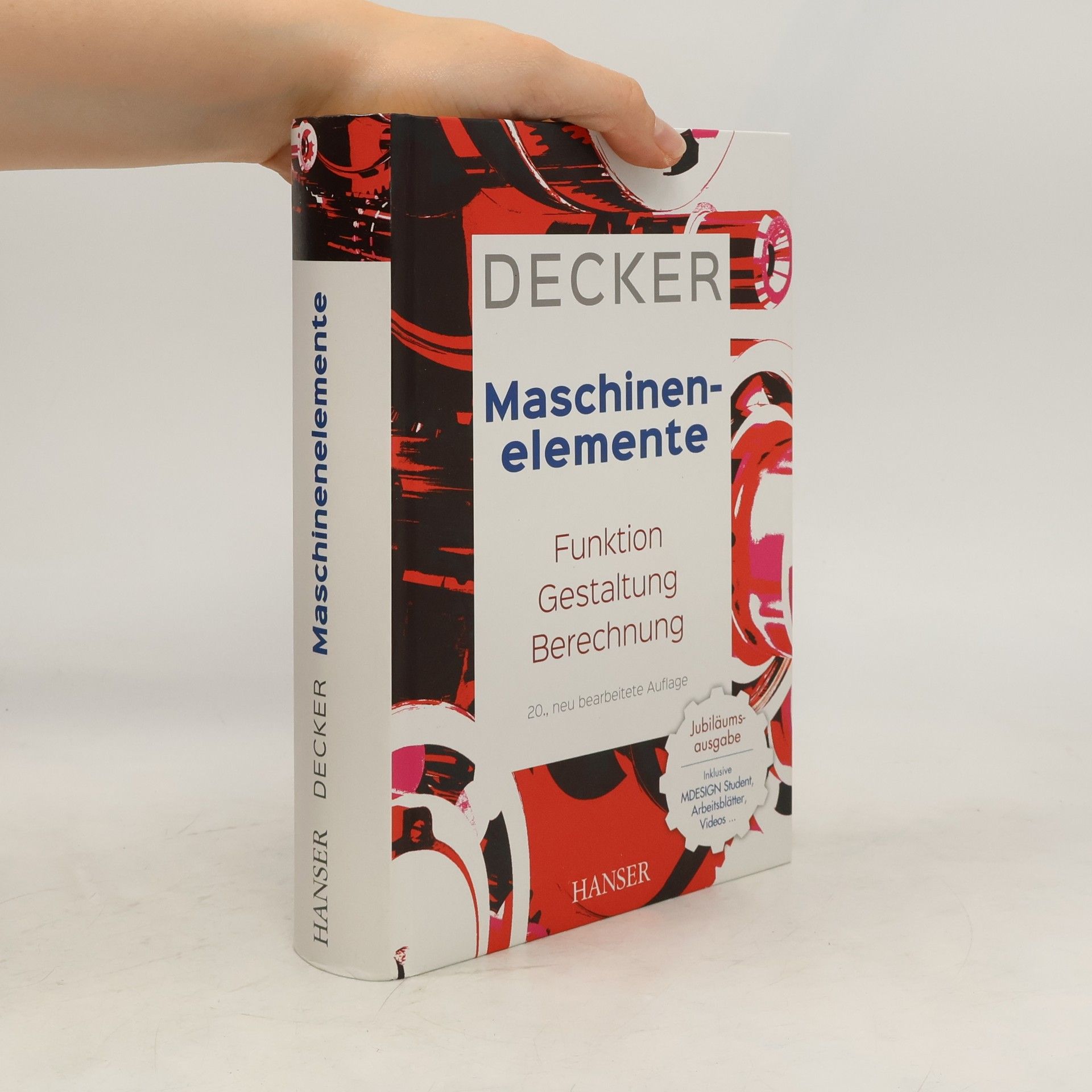 Karl Heinz Decker Decker Maschinenelemente, m. Sonderband Tabellen und Diagramme .