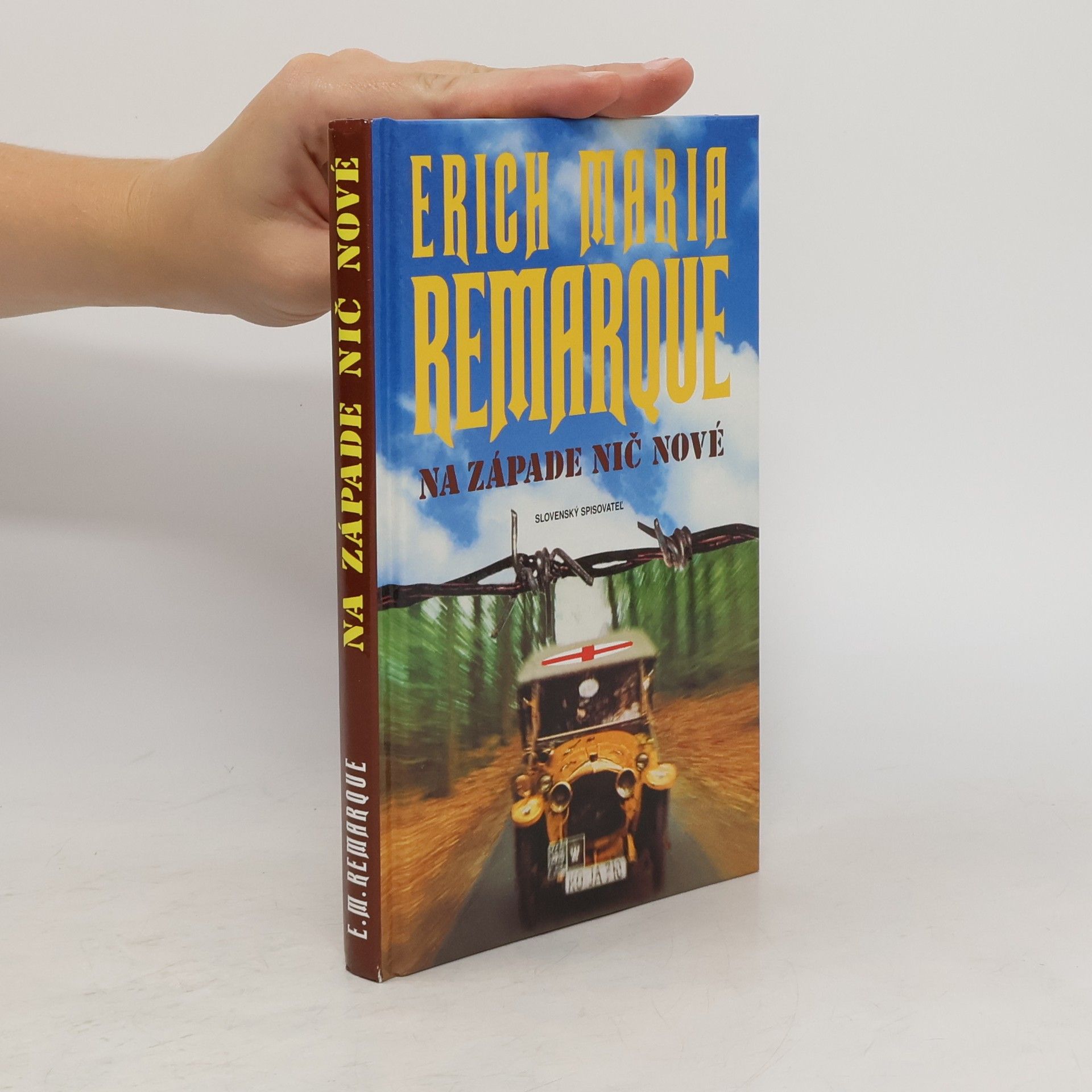 Erich Maria Remarque Na Západe nič nové